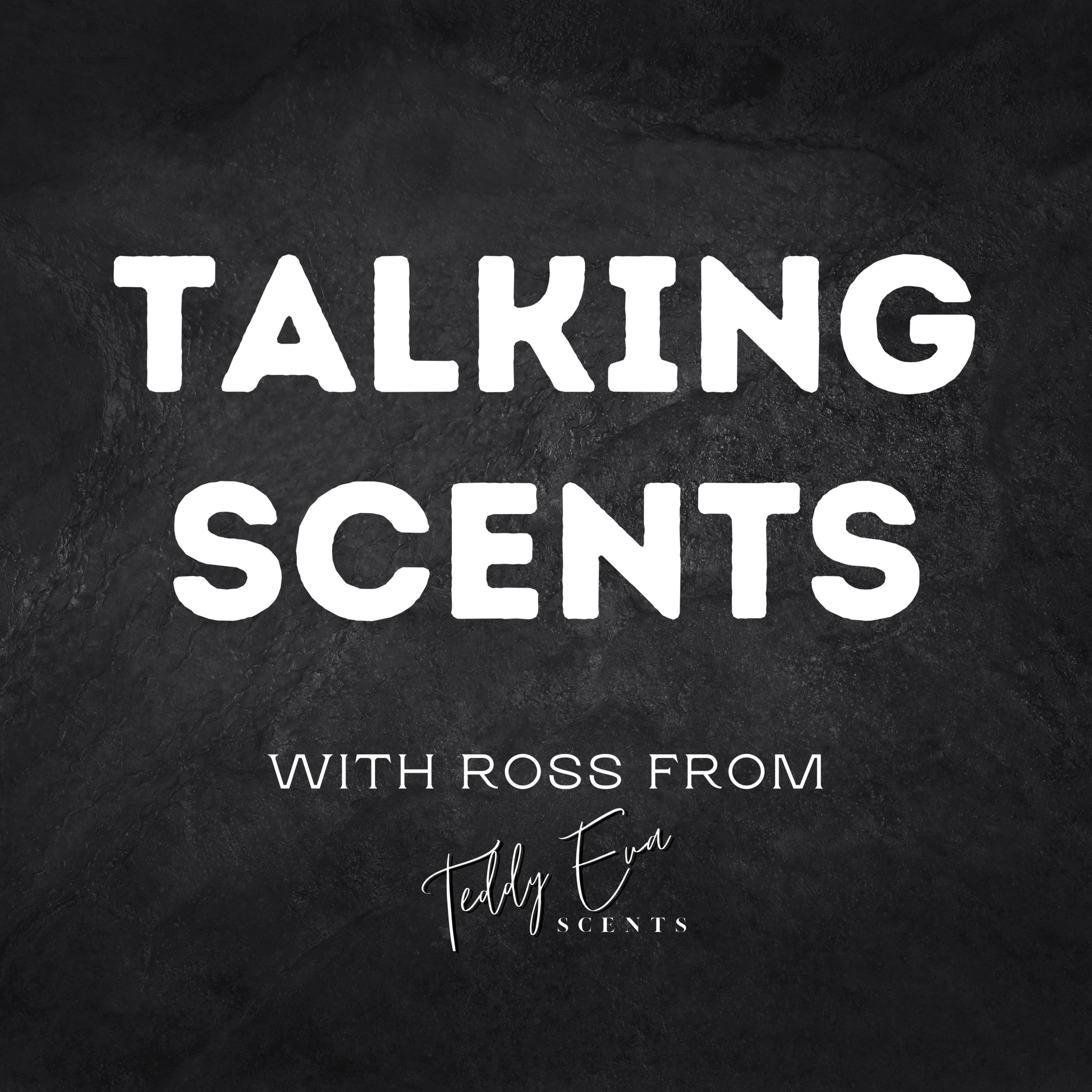 Talking Scents podcast artwork