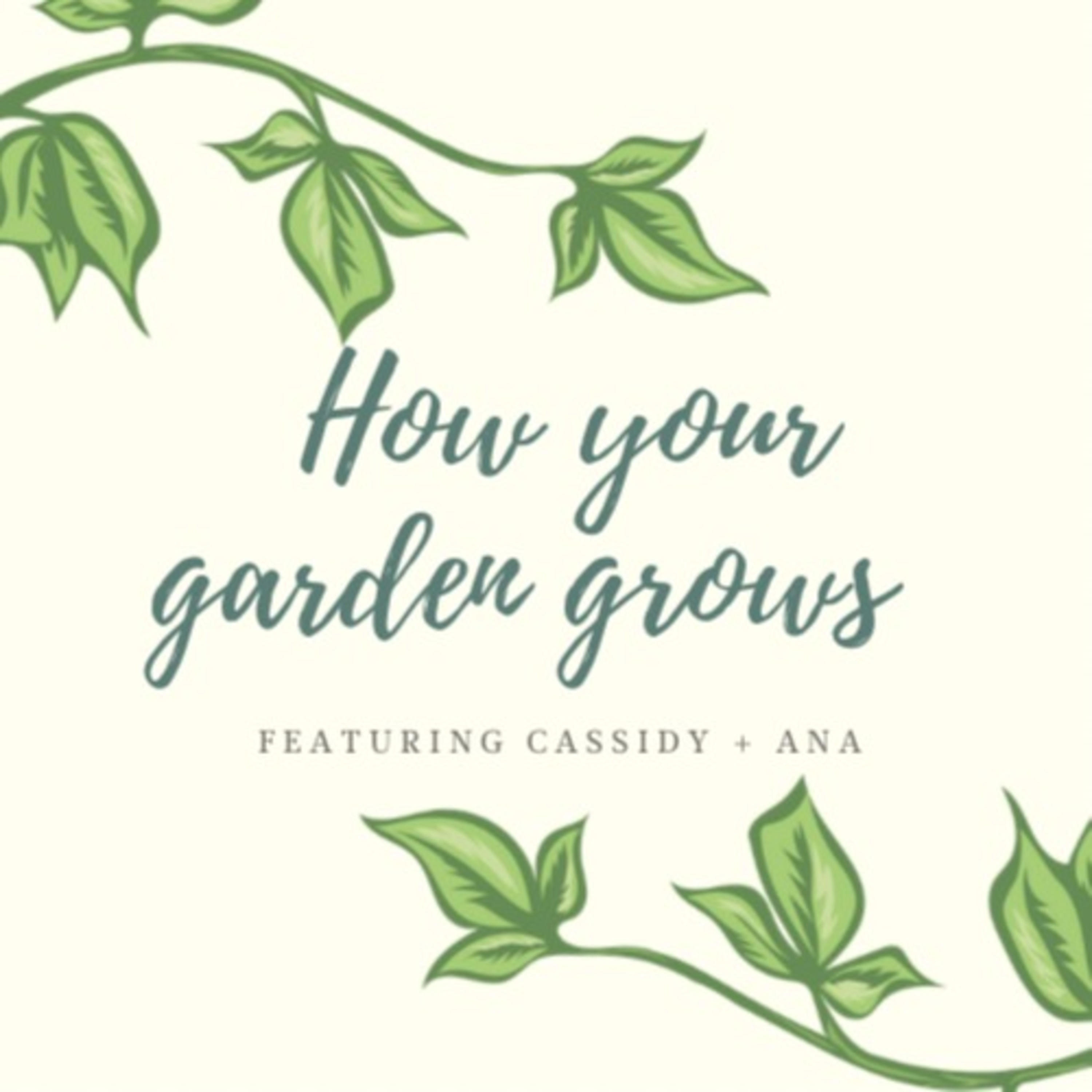 How Your Garden Grows