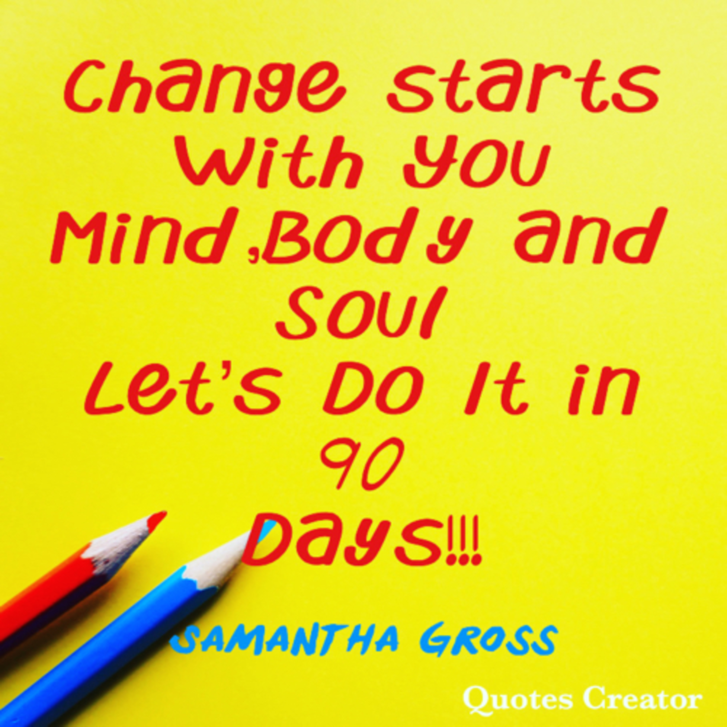90 Days to a better Me