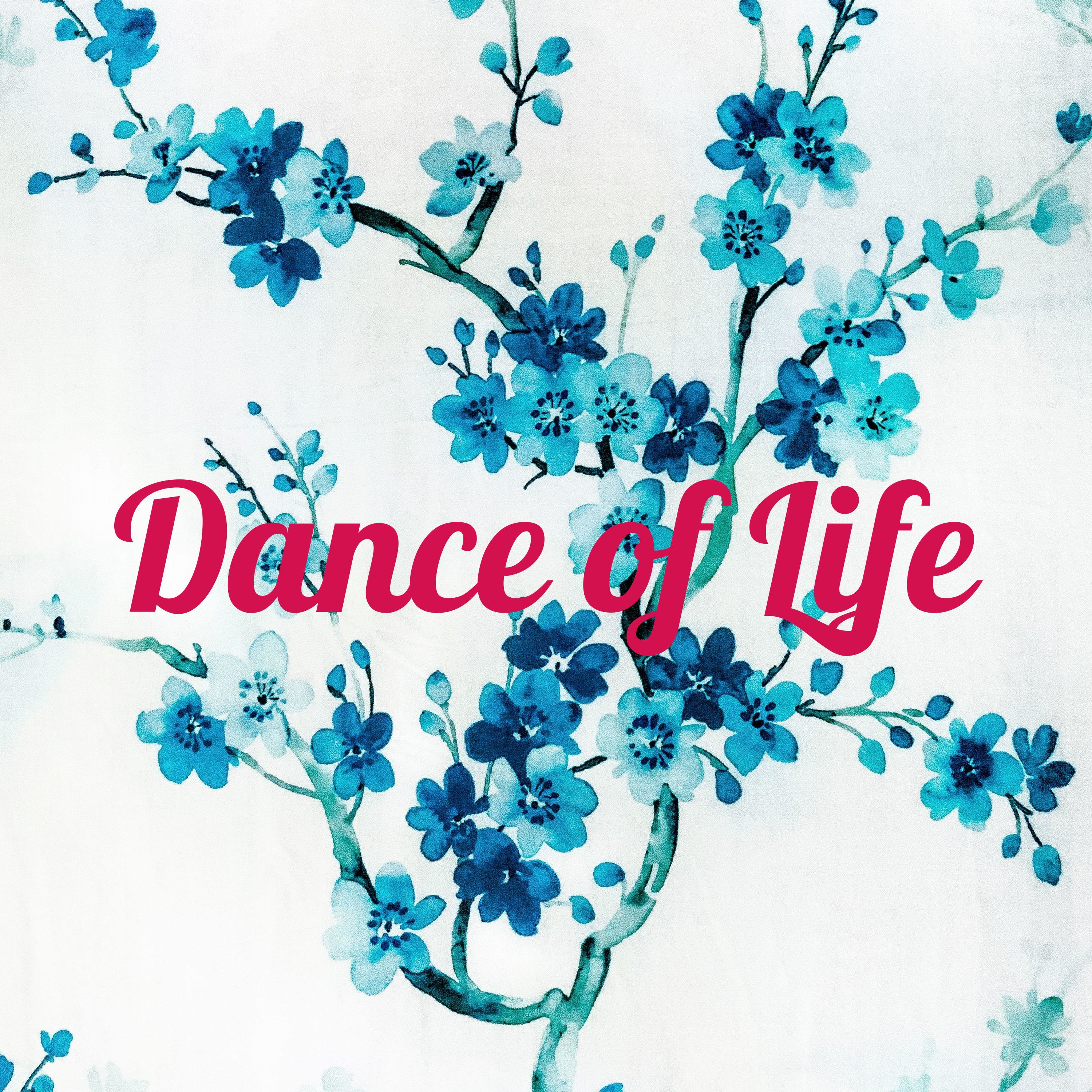 Dance of Life