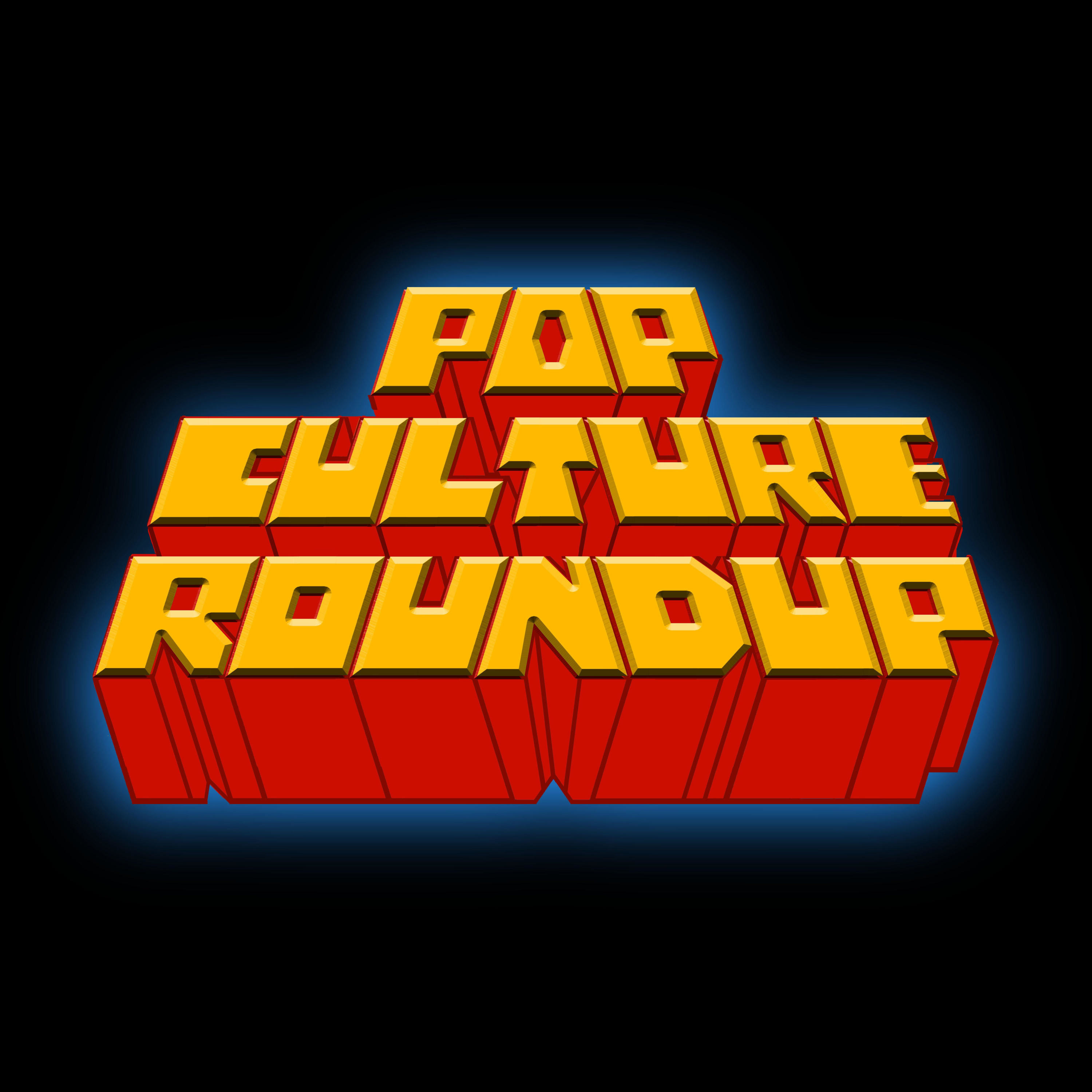 Pop Culture Roundup