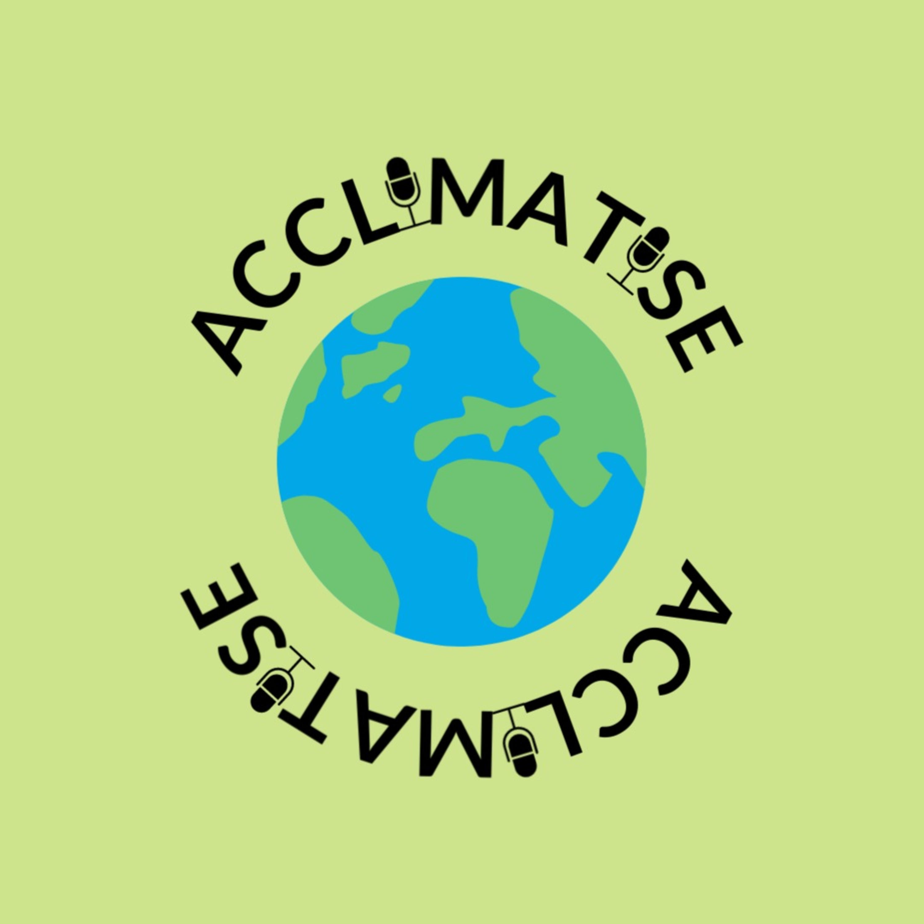 The Acclimatise Podcast