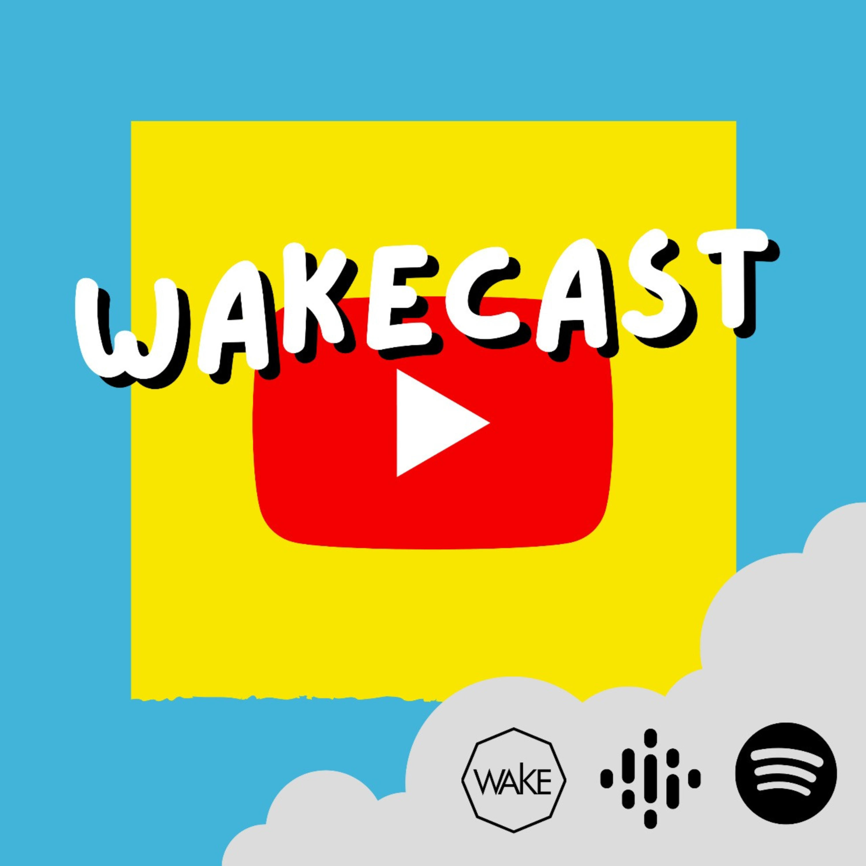 WAKECAST #3
