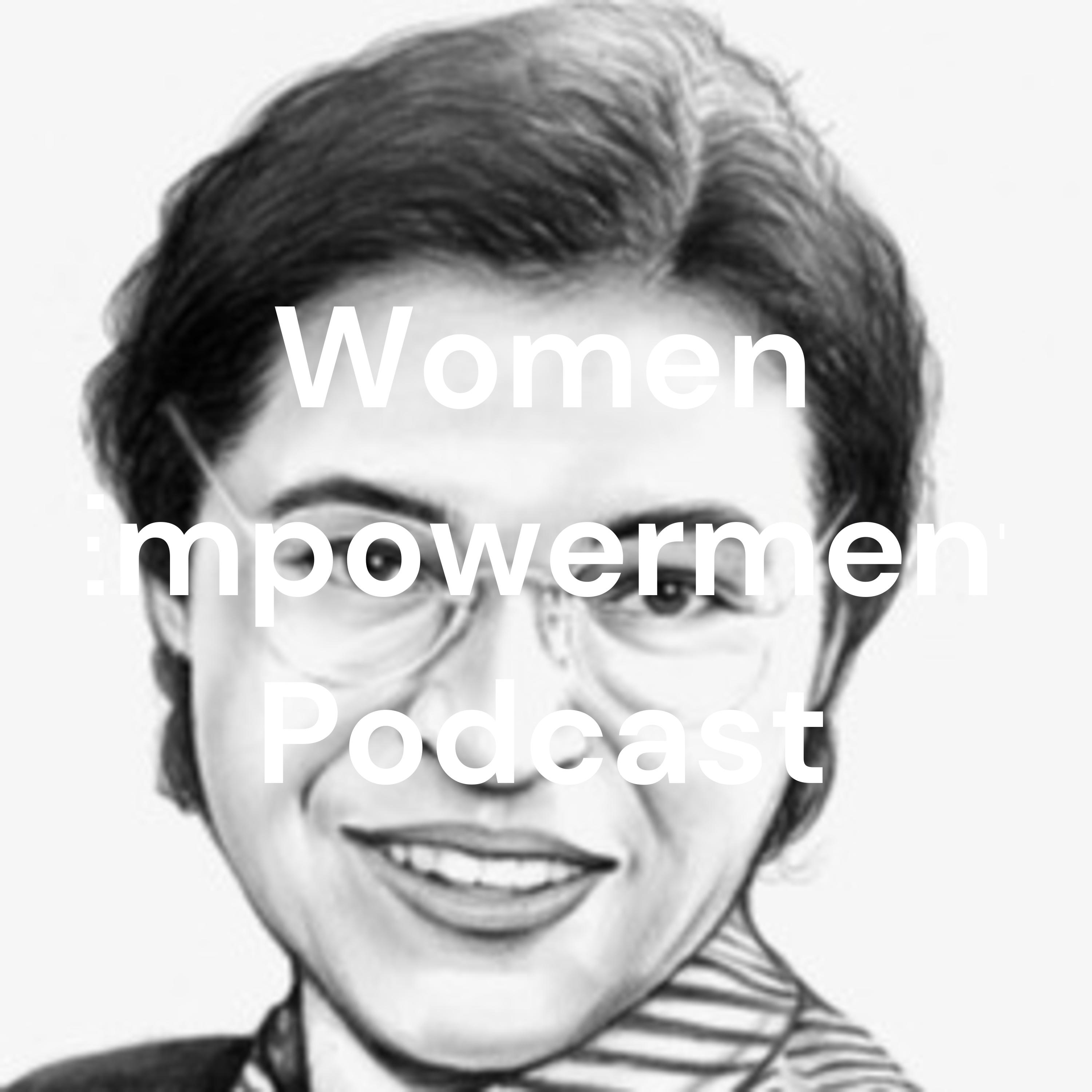 Women Empowerment Podcast