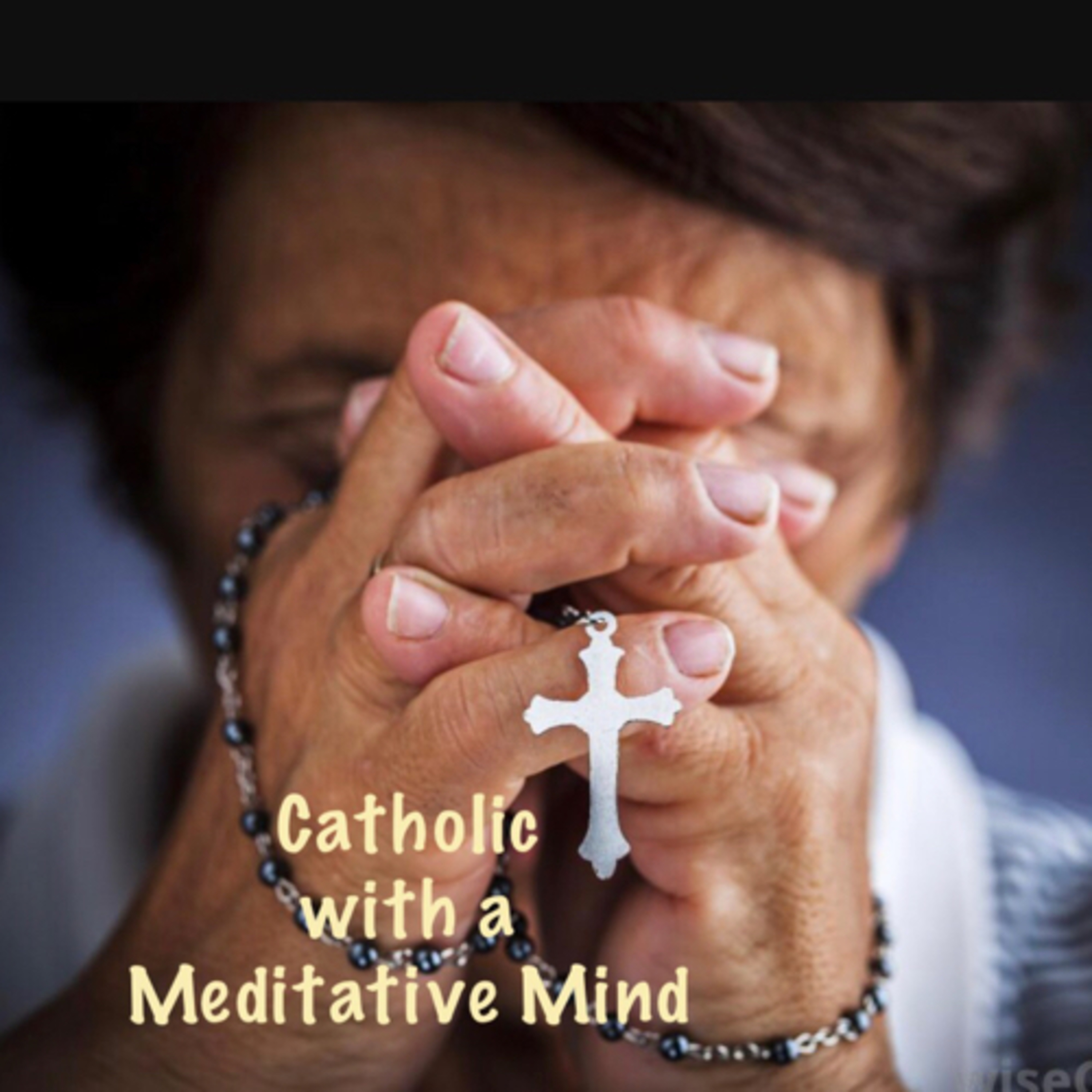 Catholic with a Meditative Mind