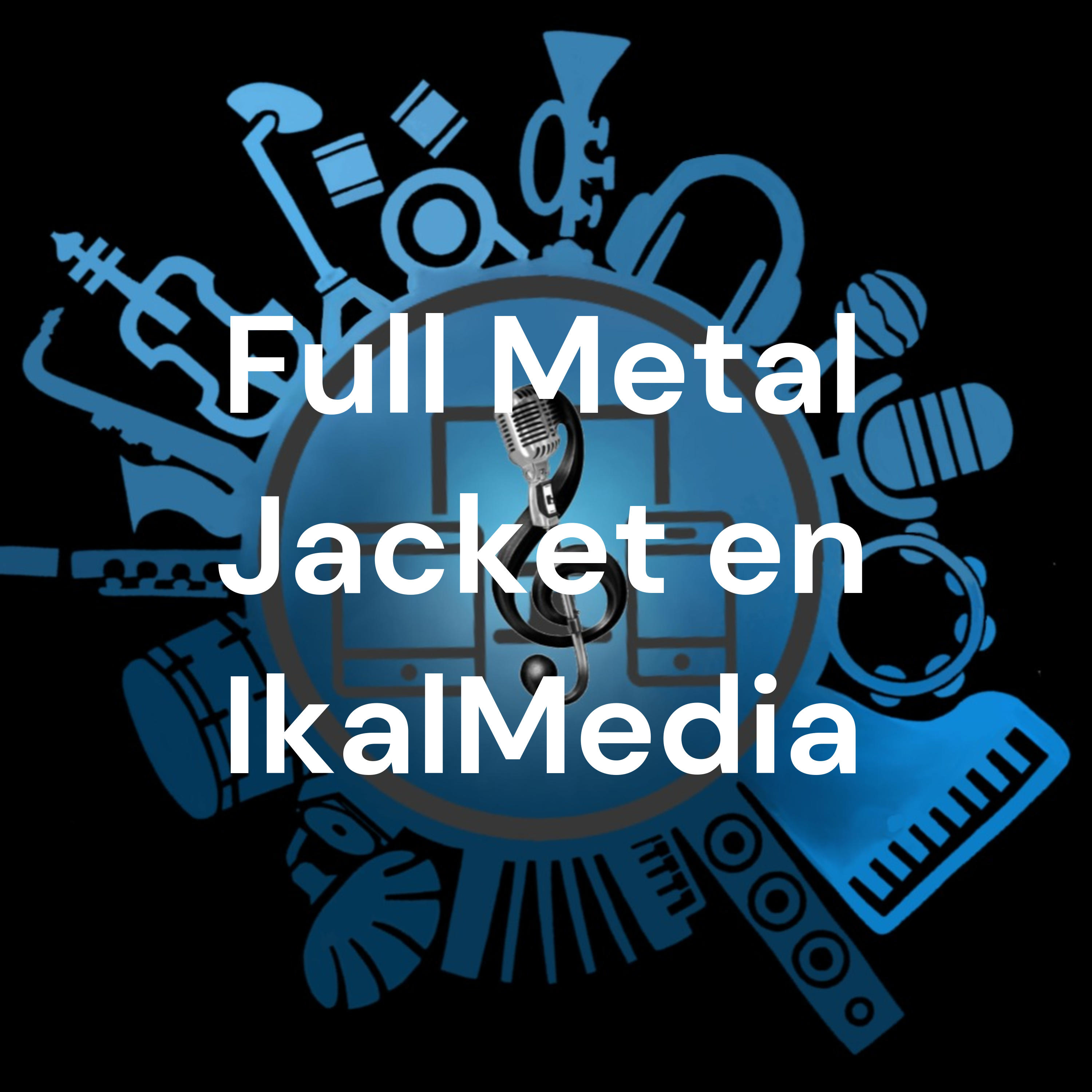 Full Metal Jacket en IkalMedia