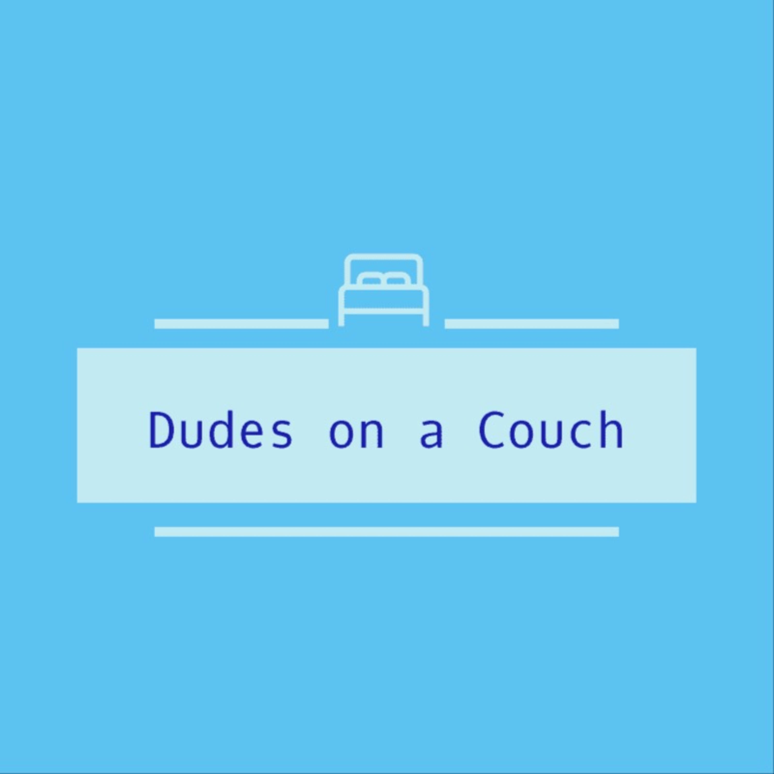 Dudes on a Couch