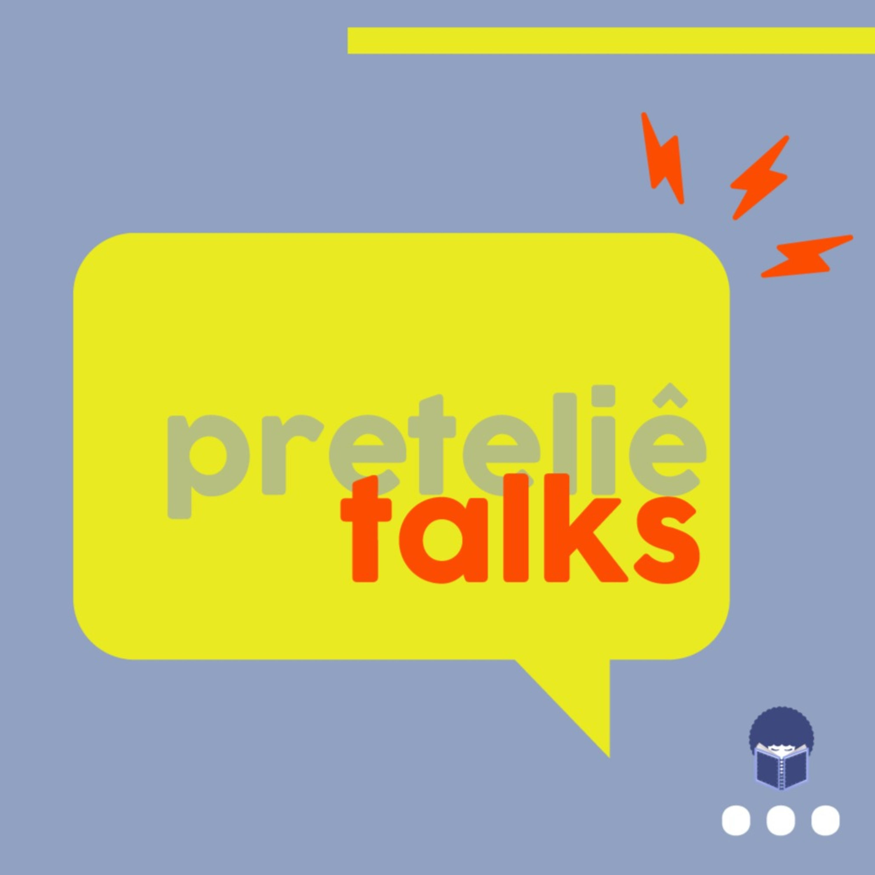 Preteliê Talks