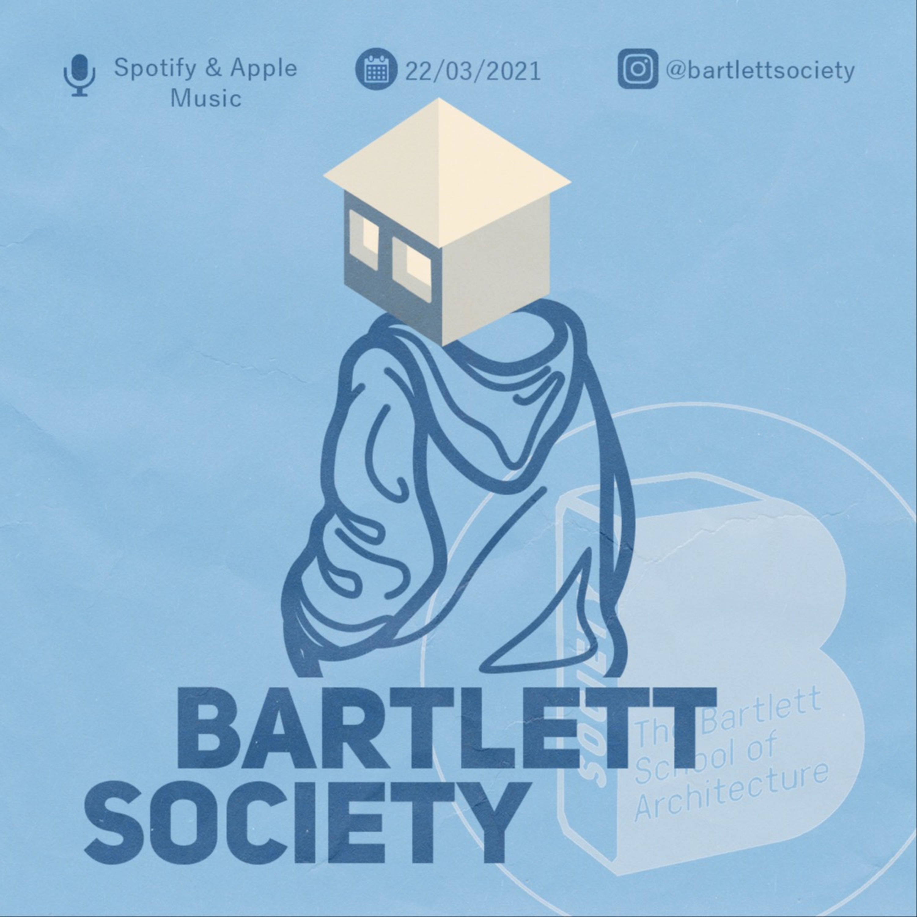 Bartlett Society Lightbulb Interview Series