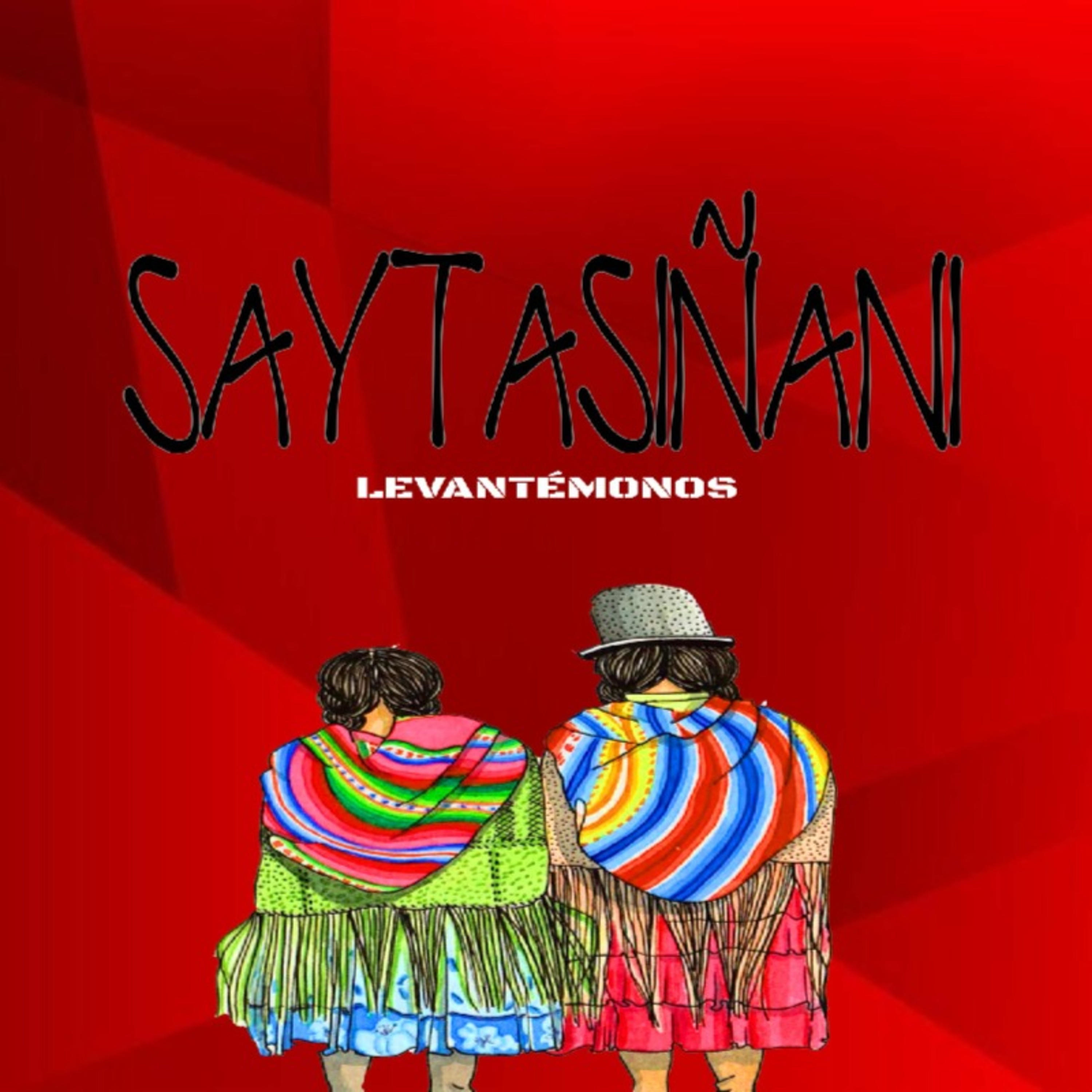 SAYT'ASIÑANI ( LEVANTÉMONOS)