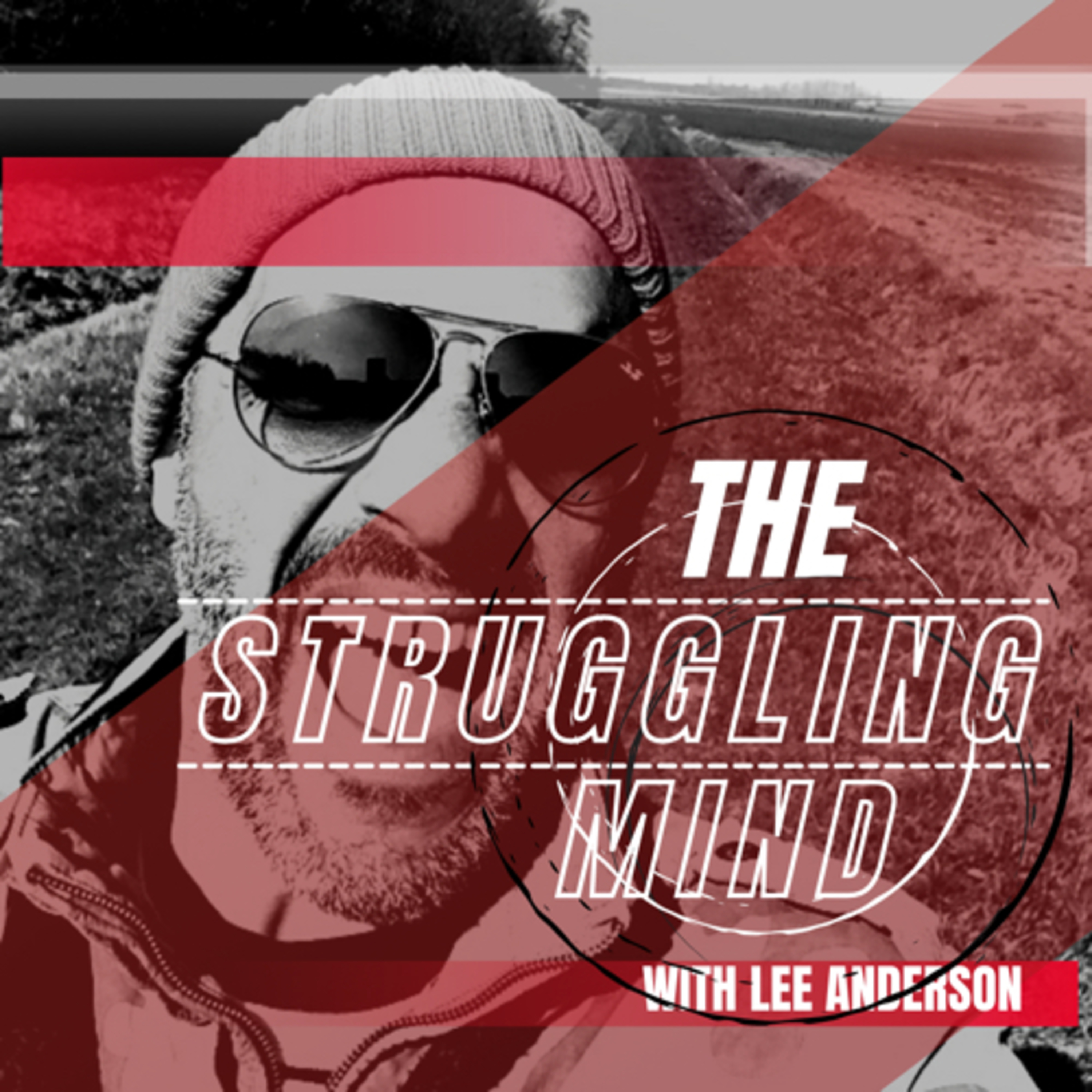The Struggling Mind Podcast