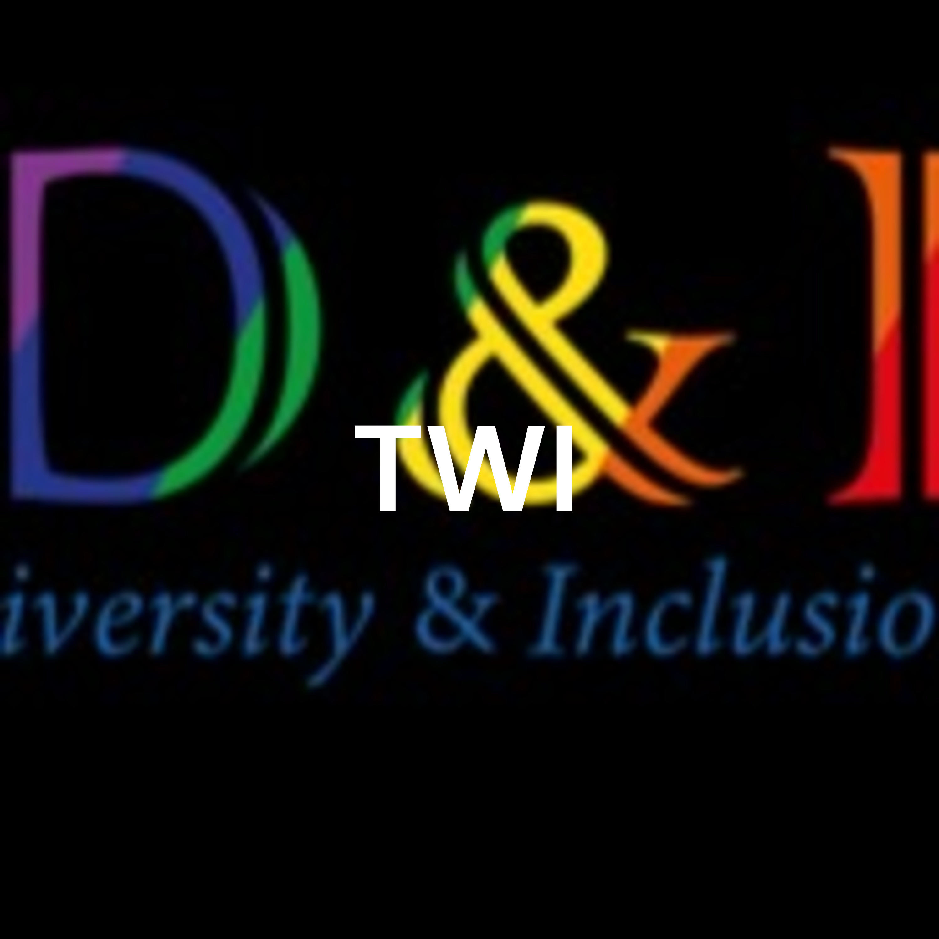TWI: Diversity & Inclusion