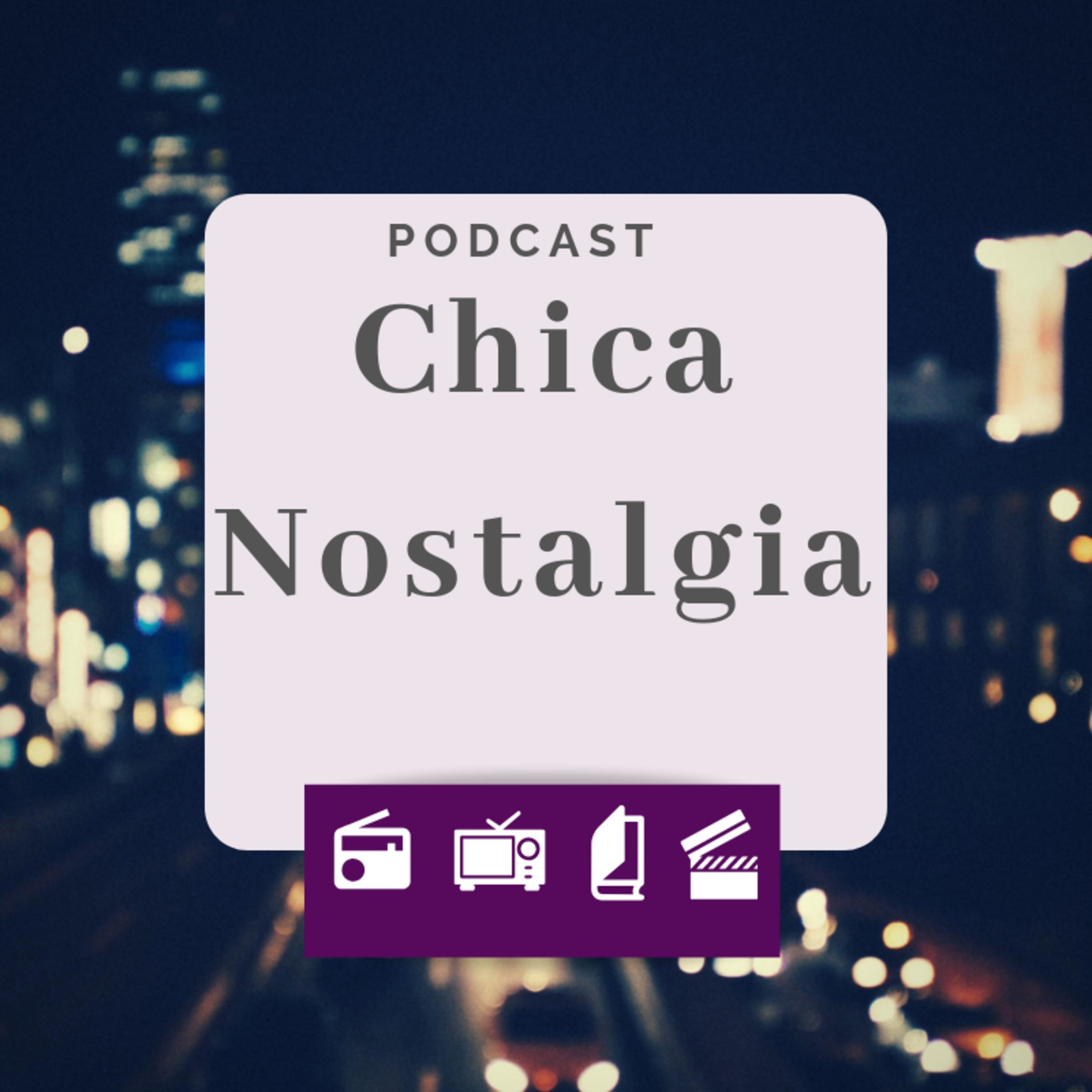 Chica Nostalgia 🤓 podcast artwork