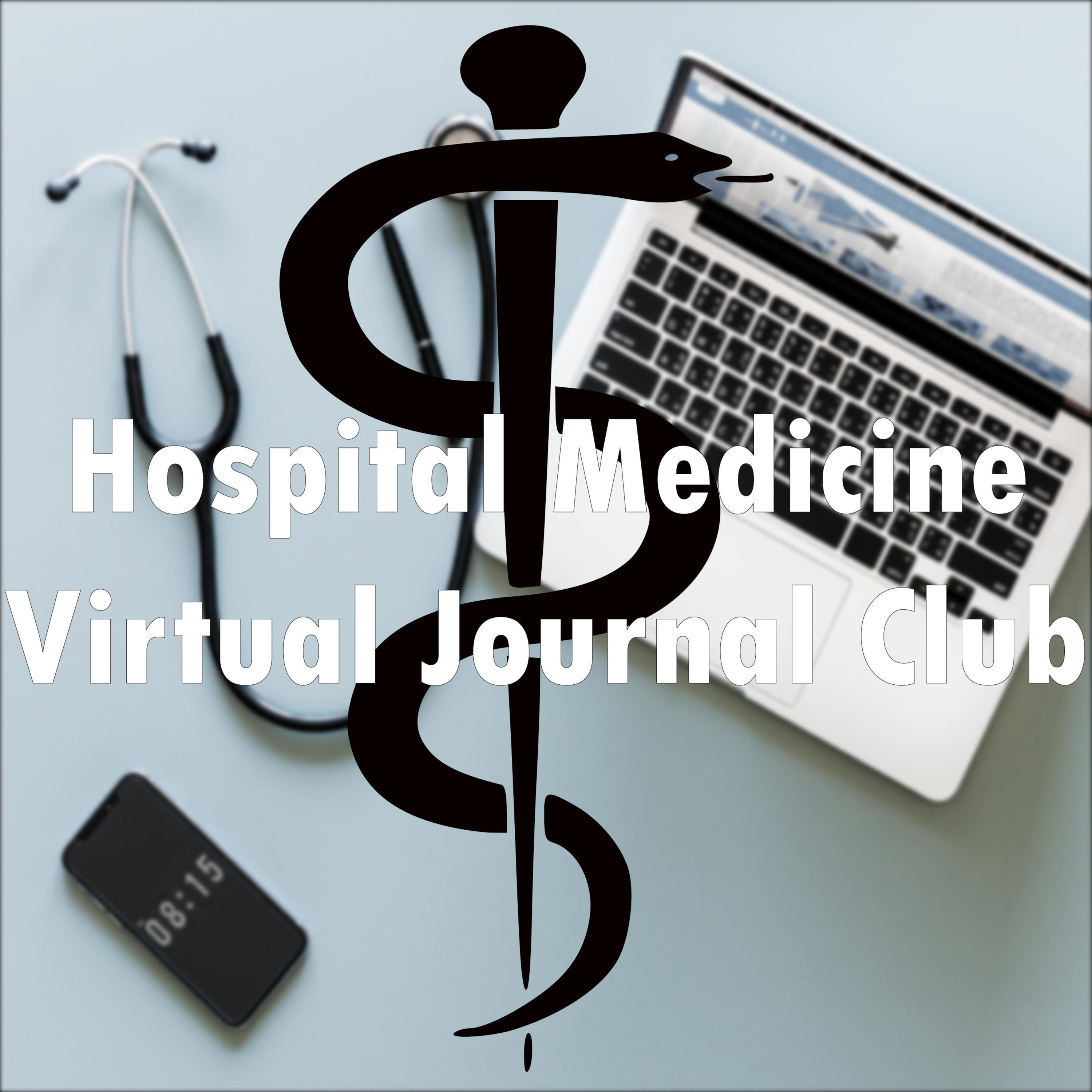 Hospital Medicine Virtual Journal Club Minute