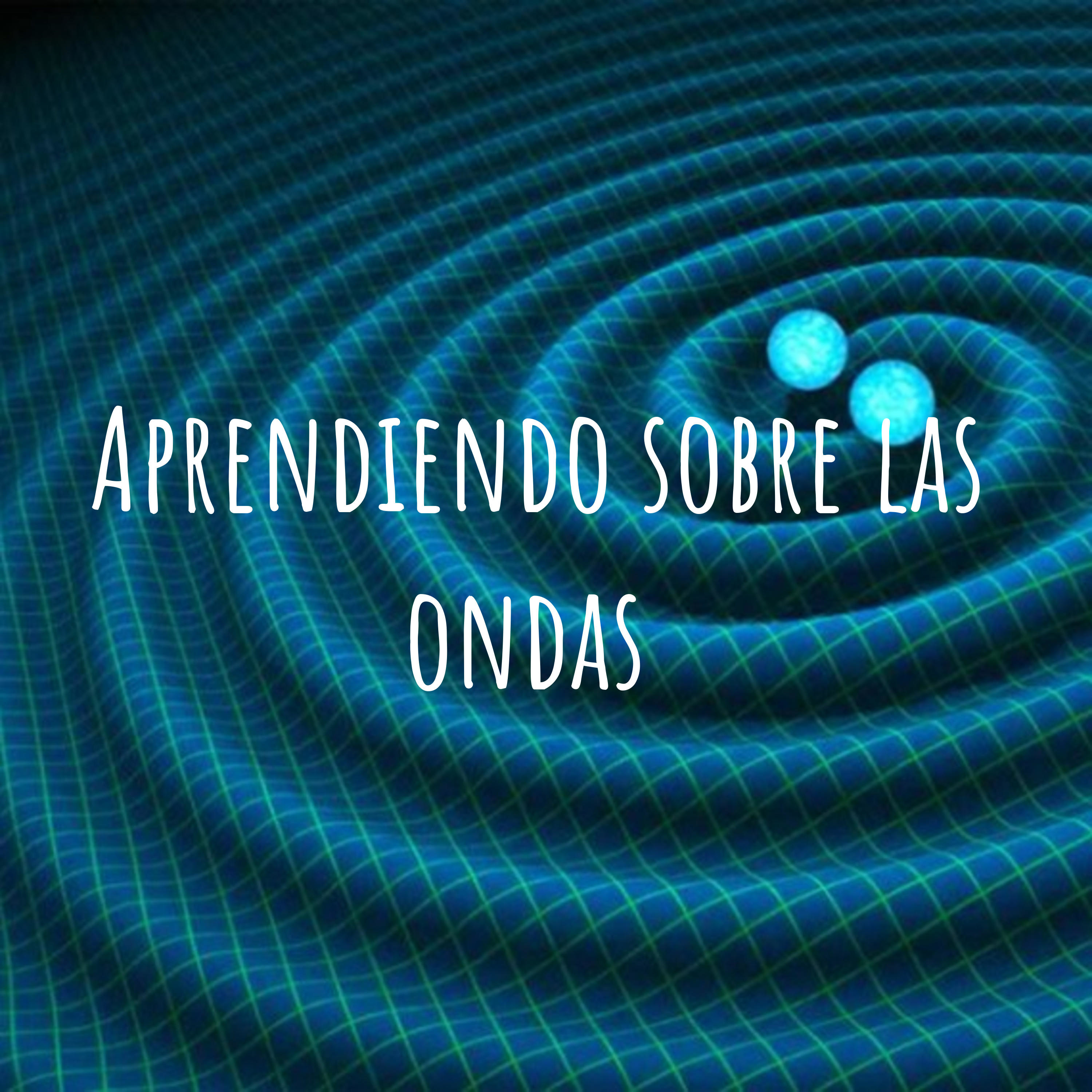 Aprendiendo sobre las ondas 