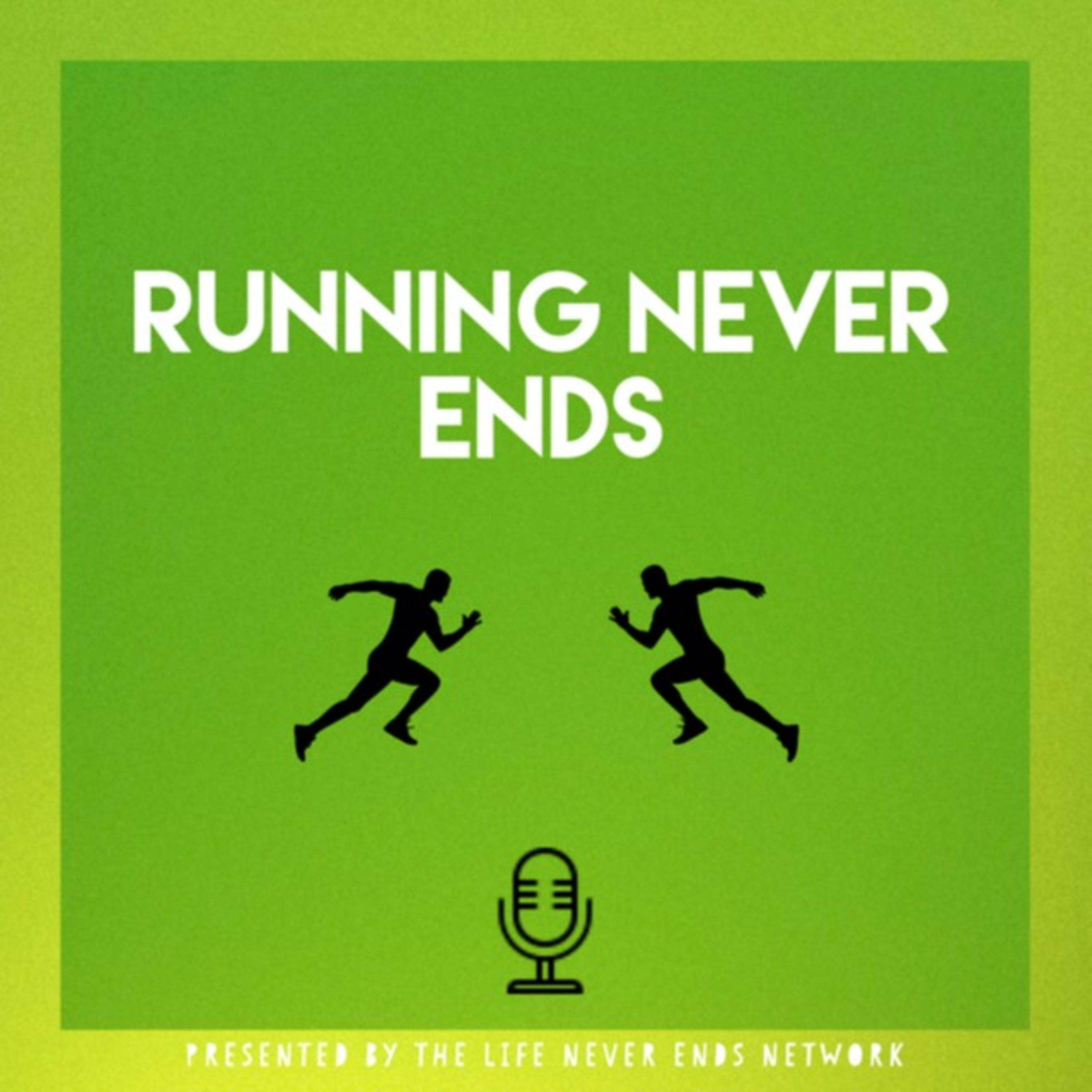 Running Never Ends