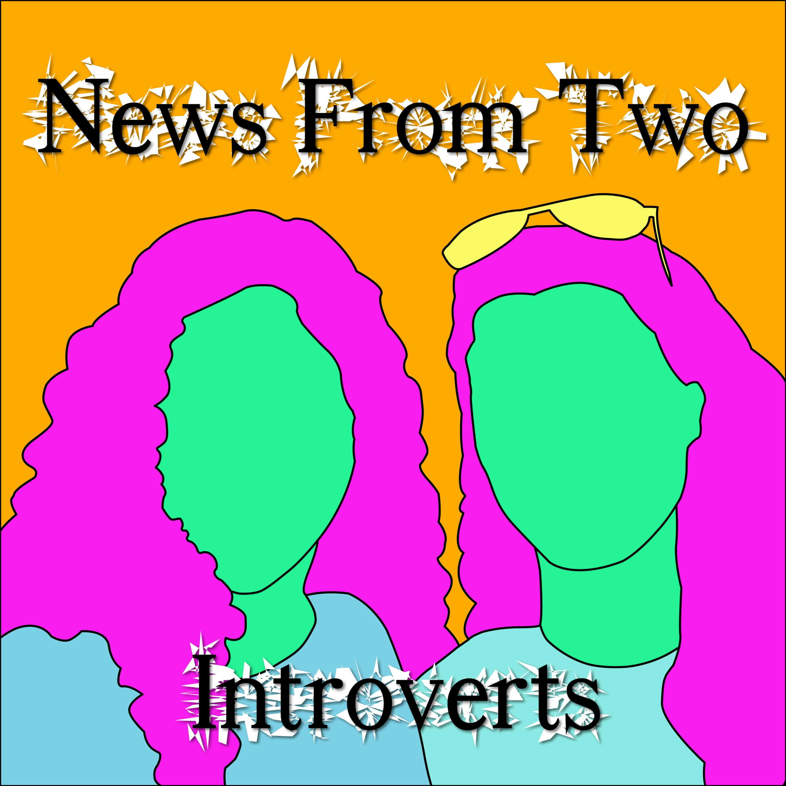 News From Two Introverts podcast artwork