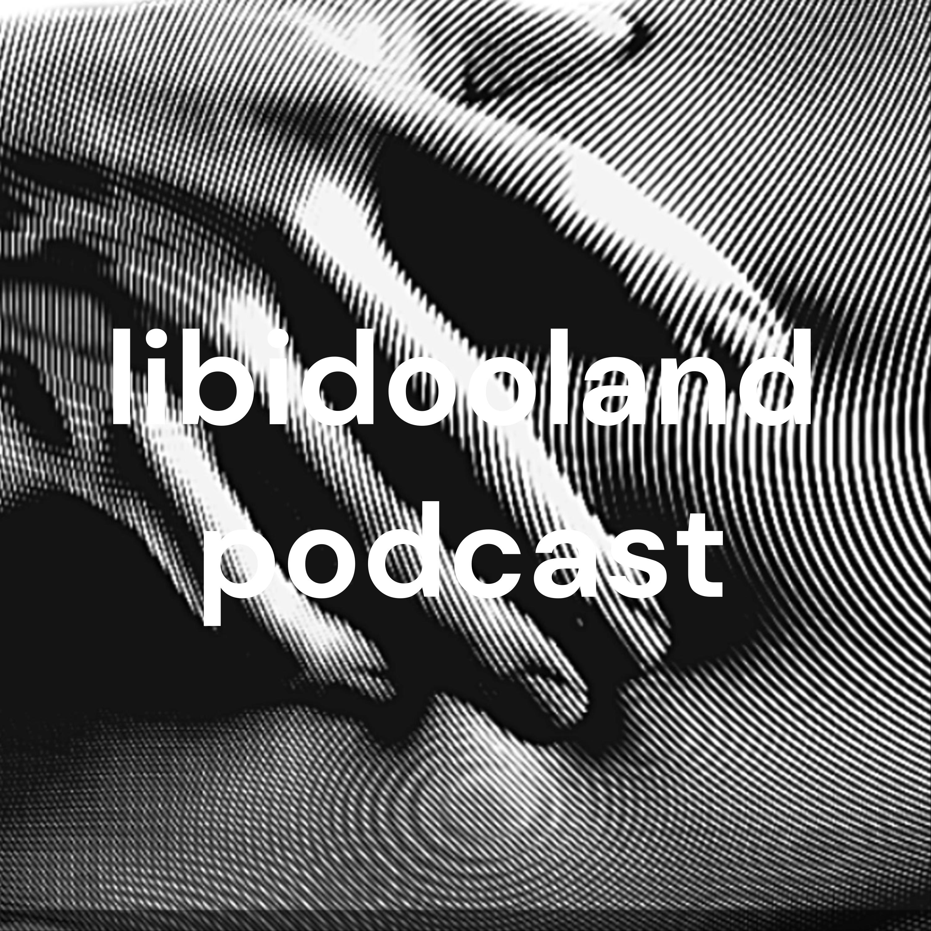 libidooland podcast