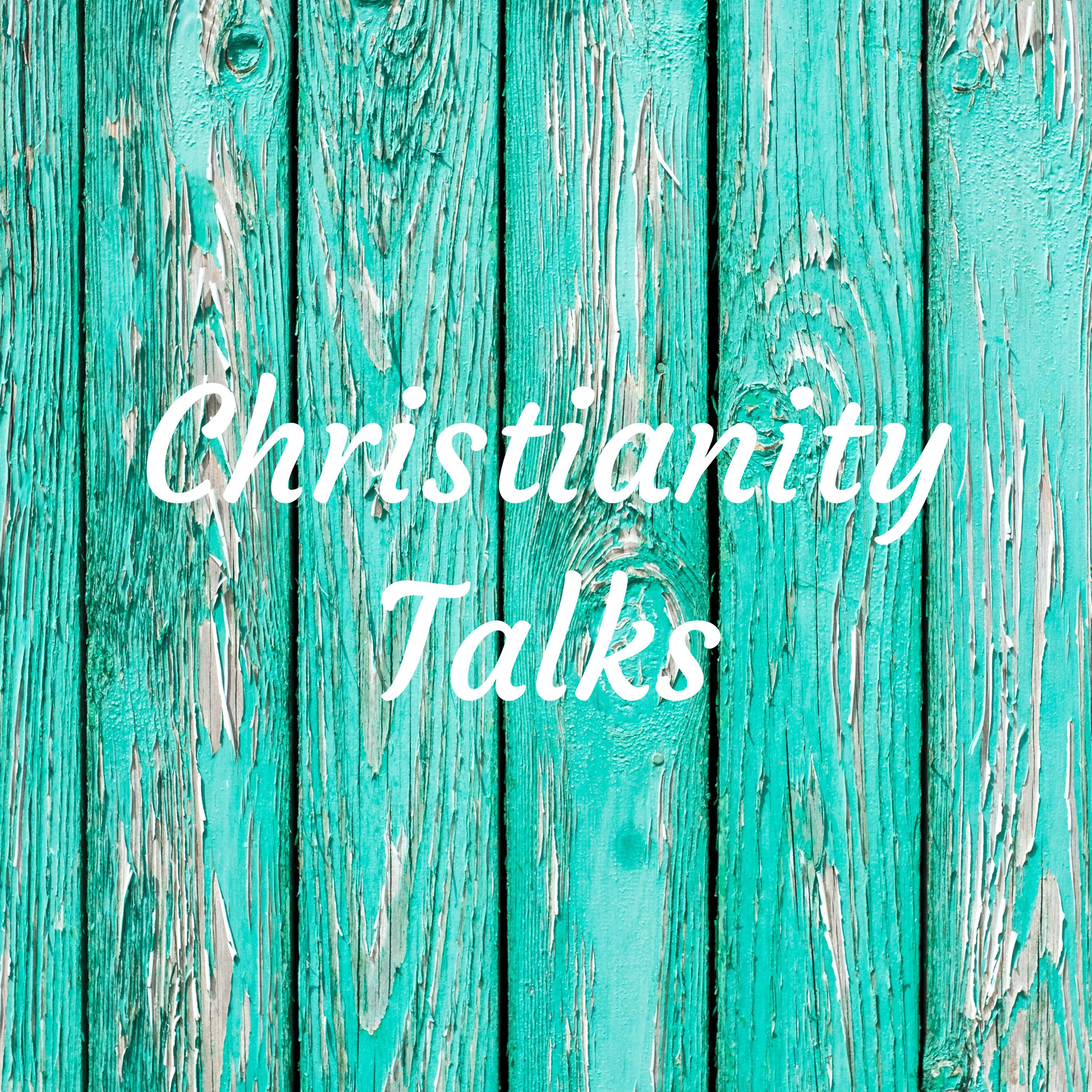 Christianity Talks