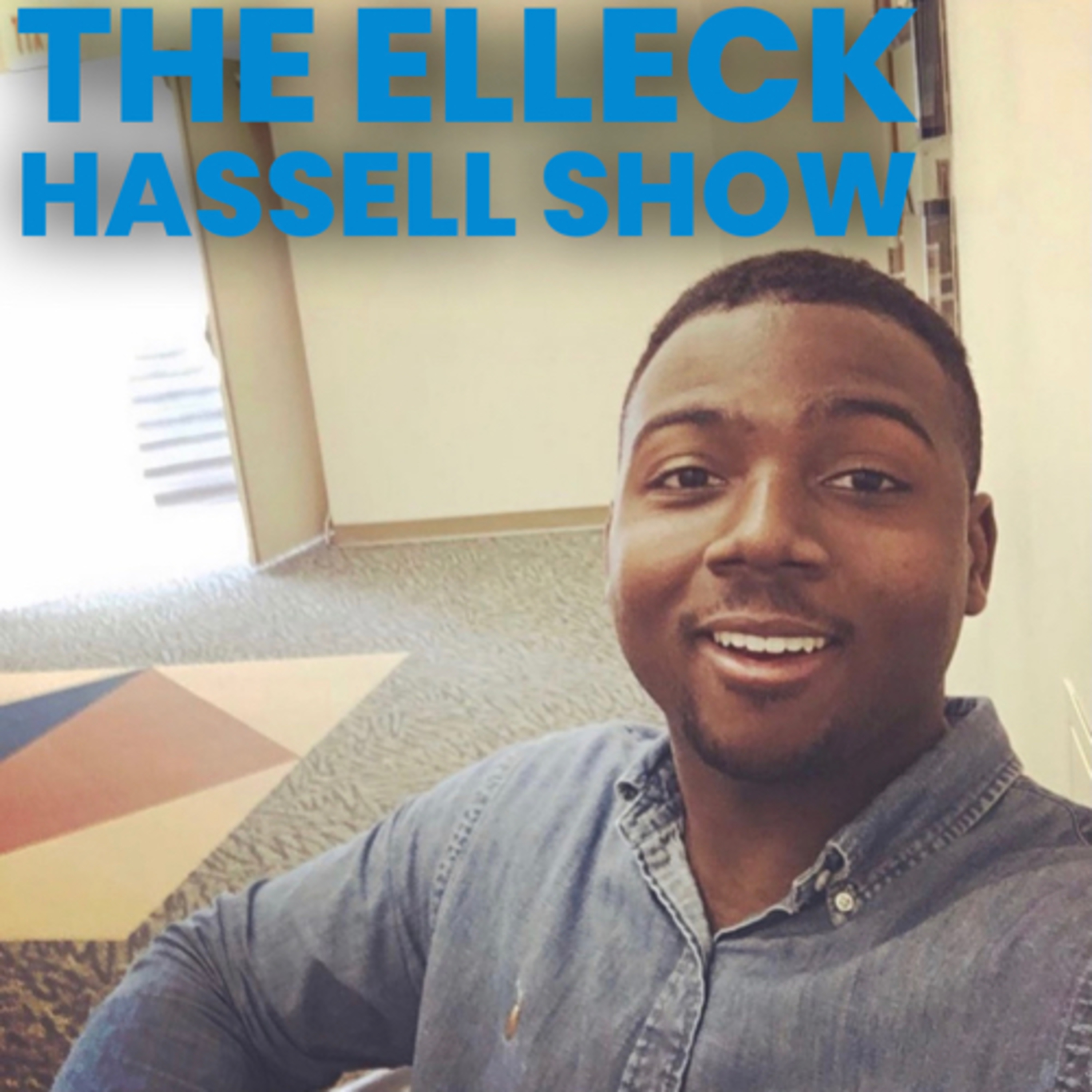 The Elleck Hassell Show