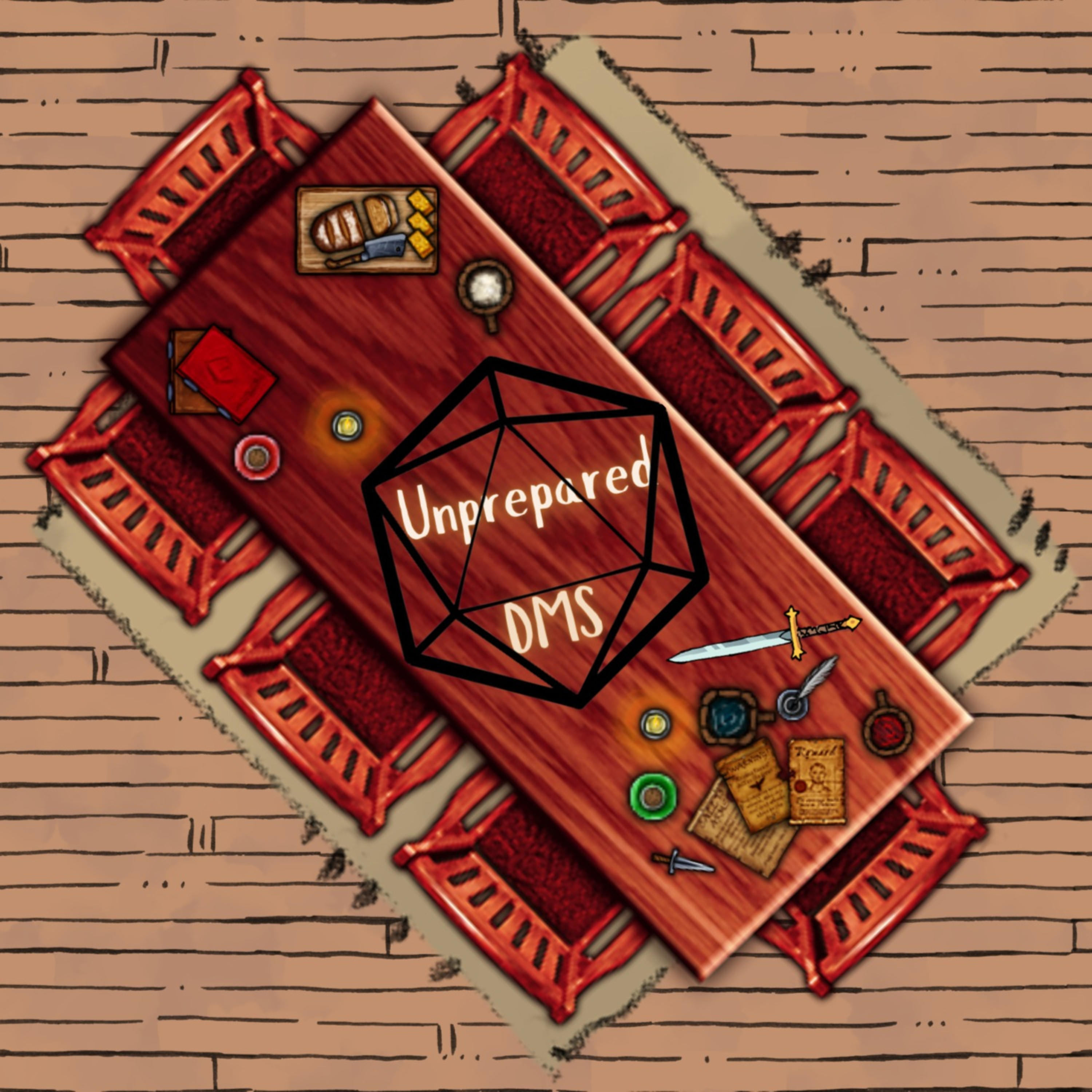Unprepared Dm\'s