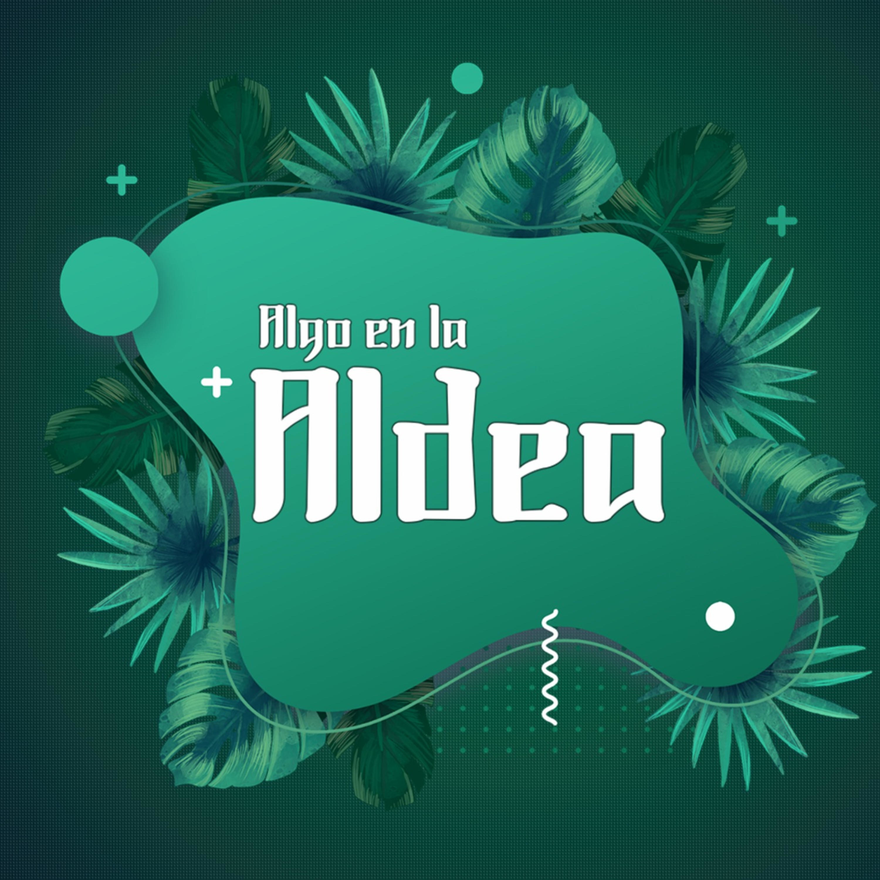 Algo en la Aldea podcast artwork