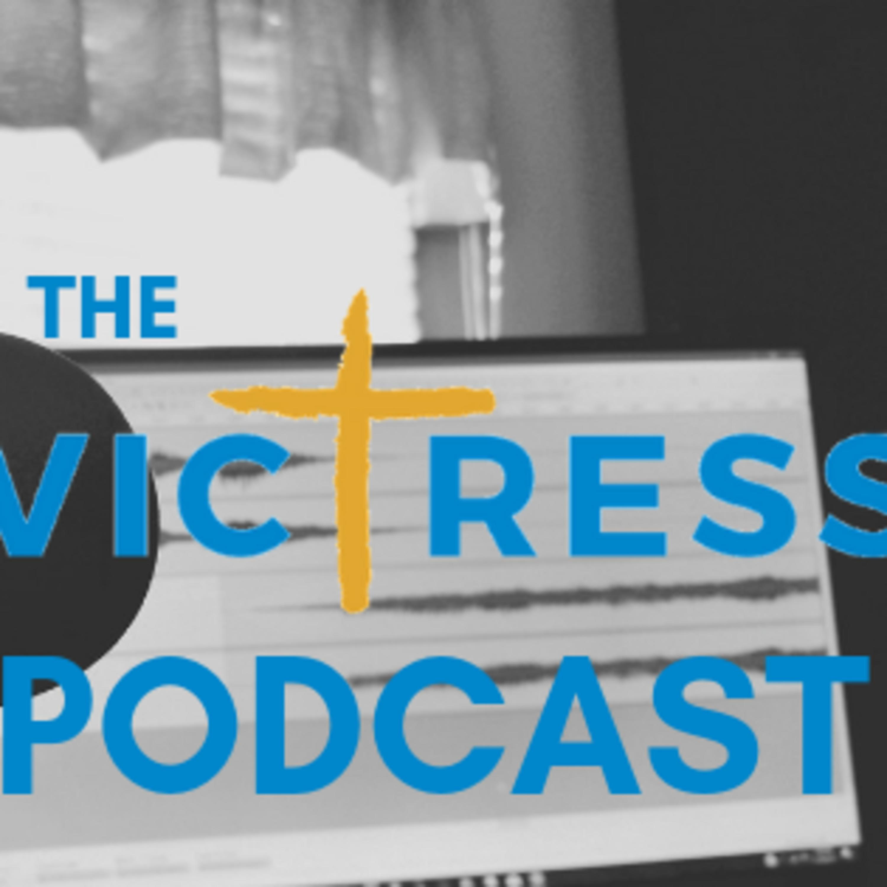 The Victress Podcast