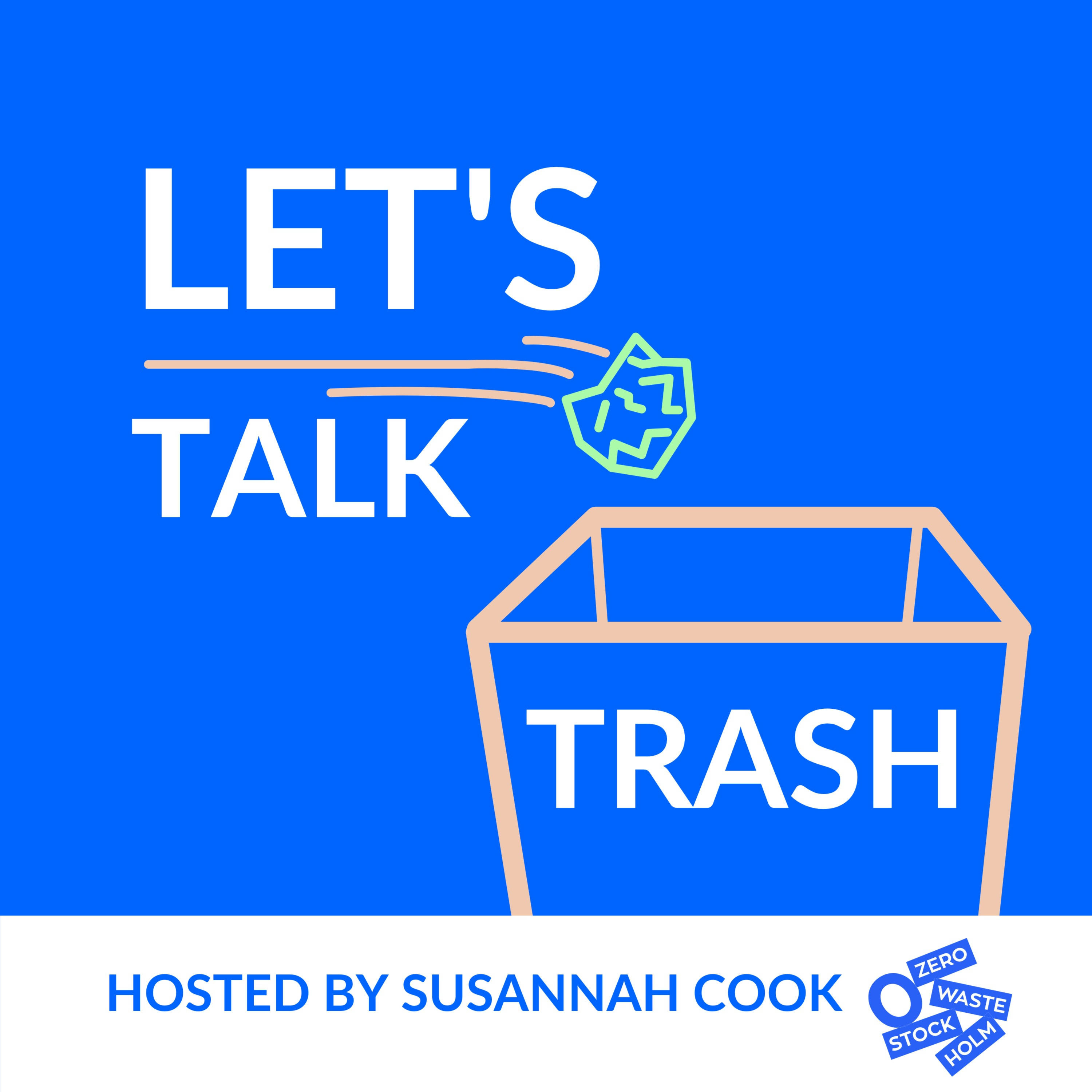 Let's Talk Trash