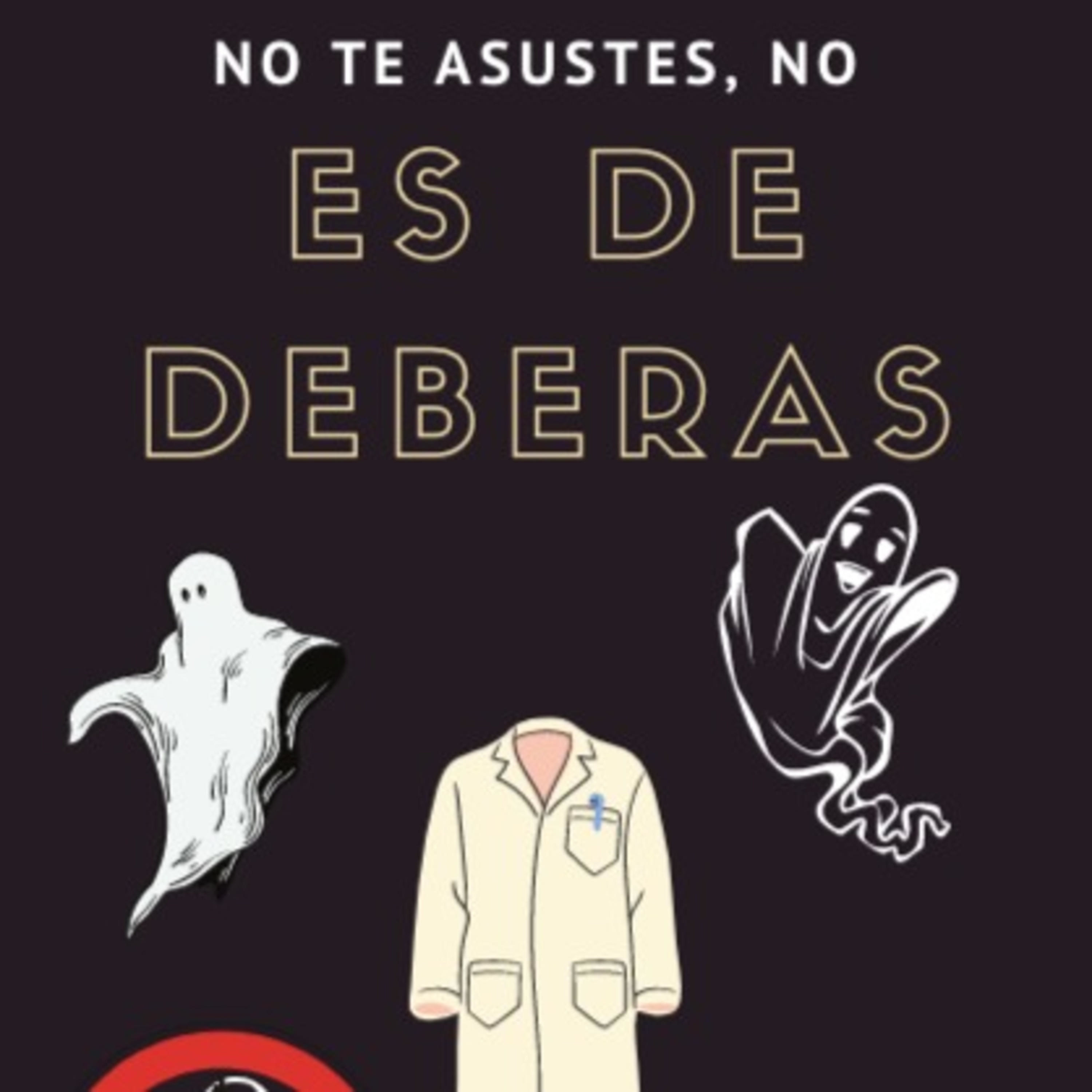 No te asustes, no es de deberas