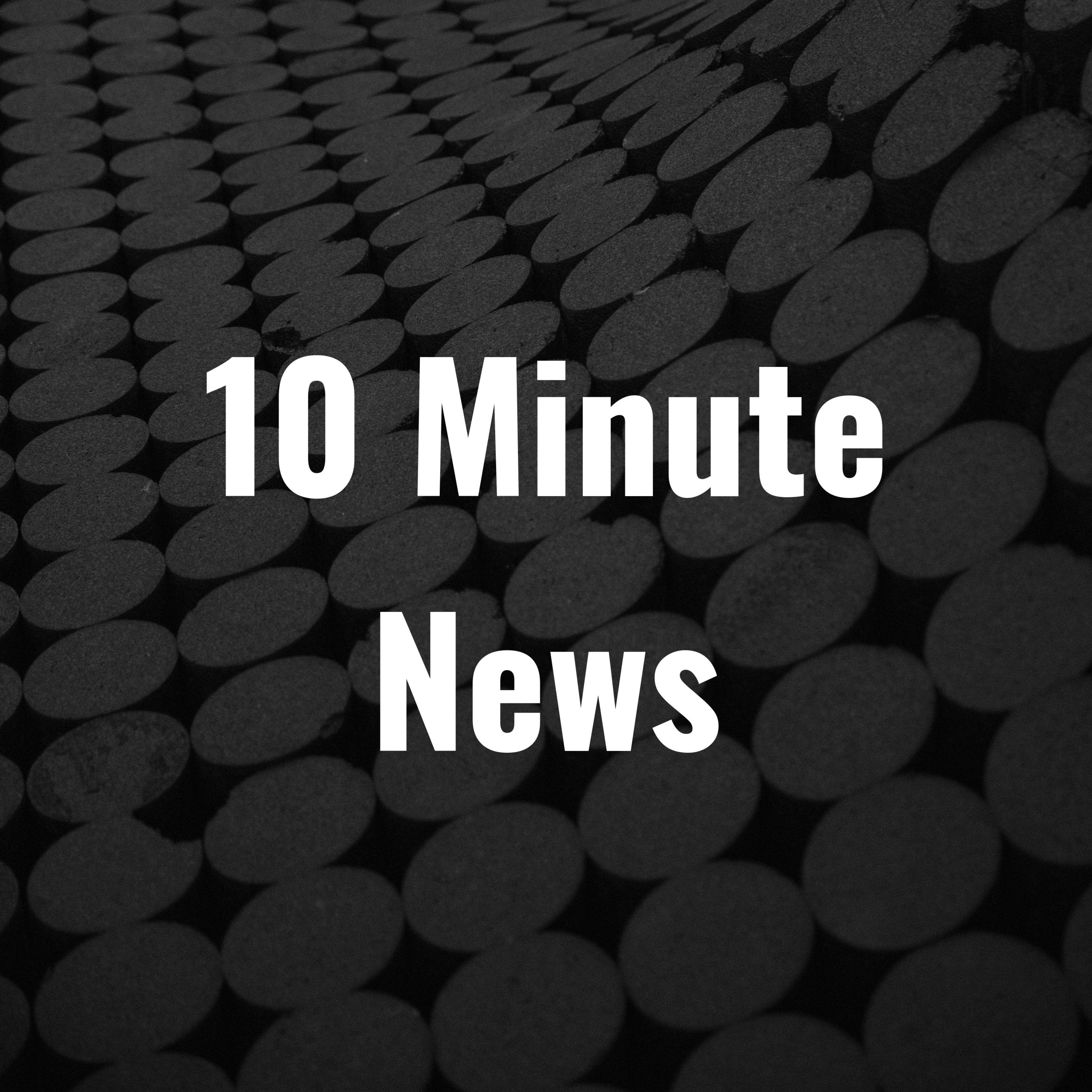 10 Minute News