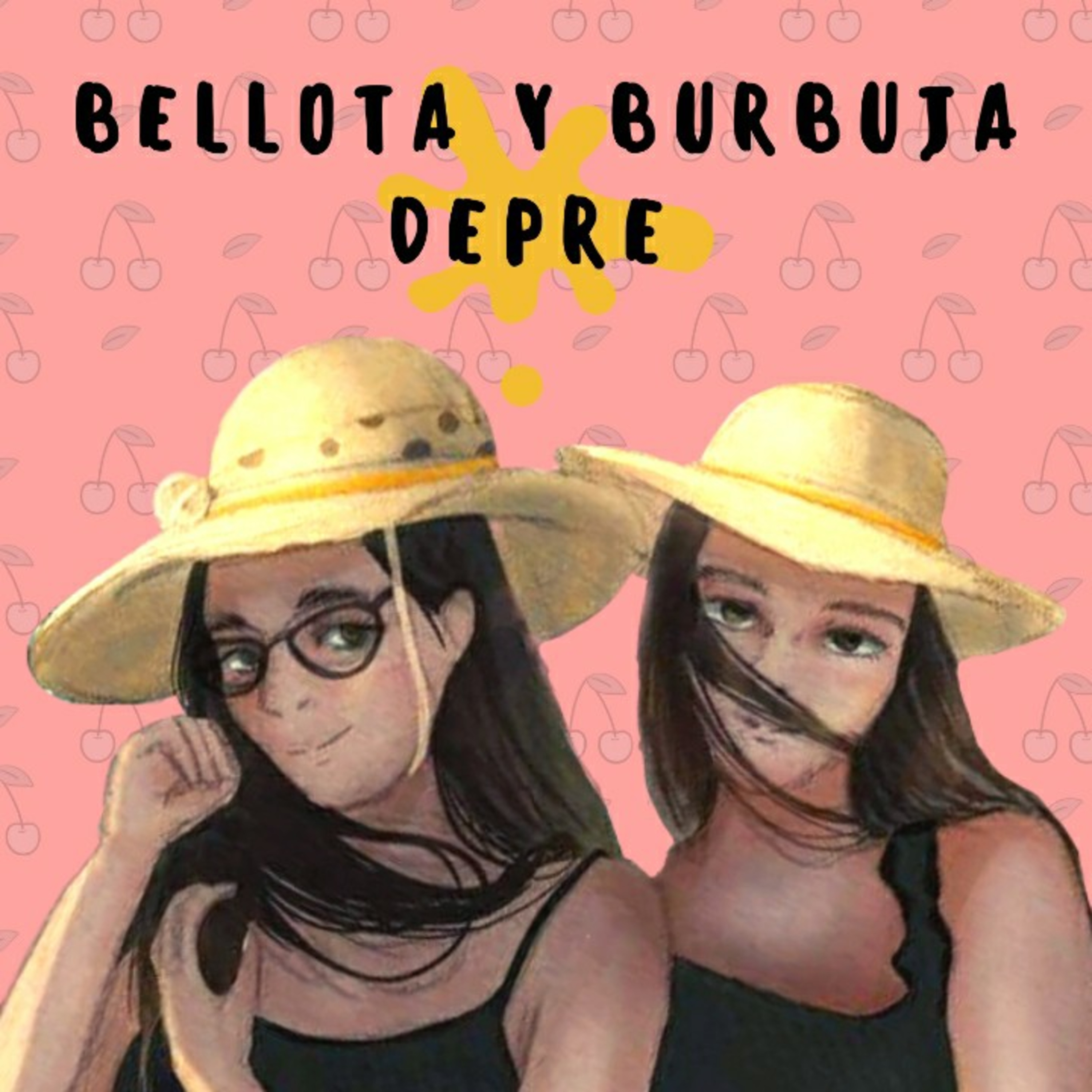 Bellota y burbuja depre podcast artwork