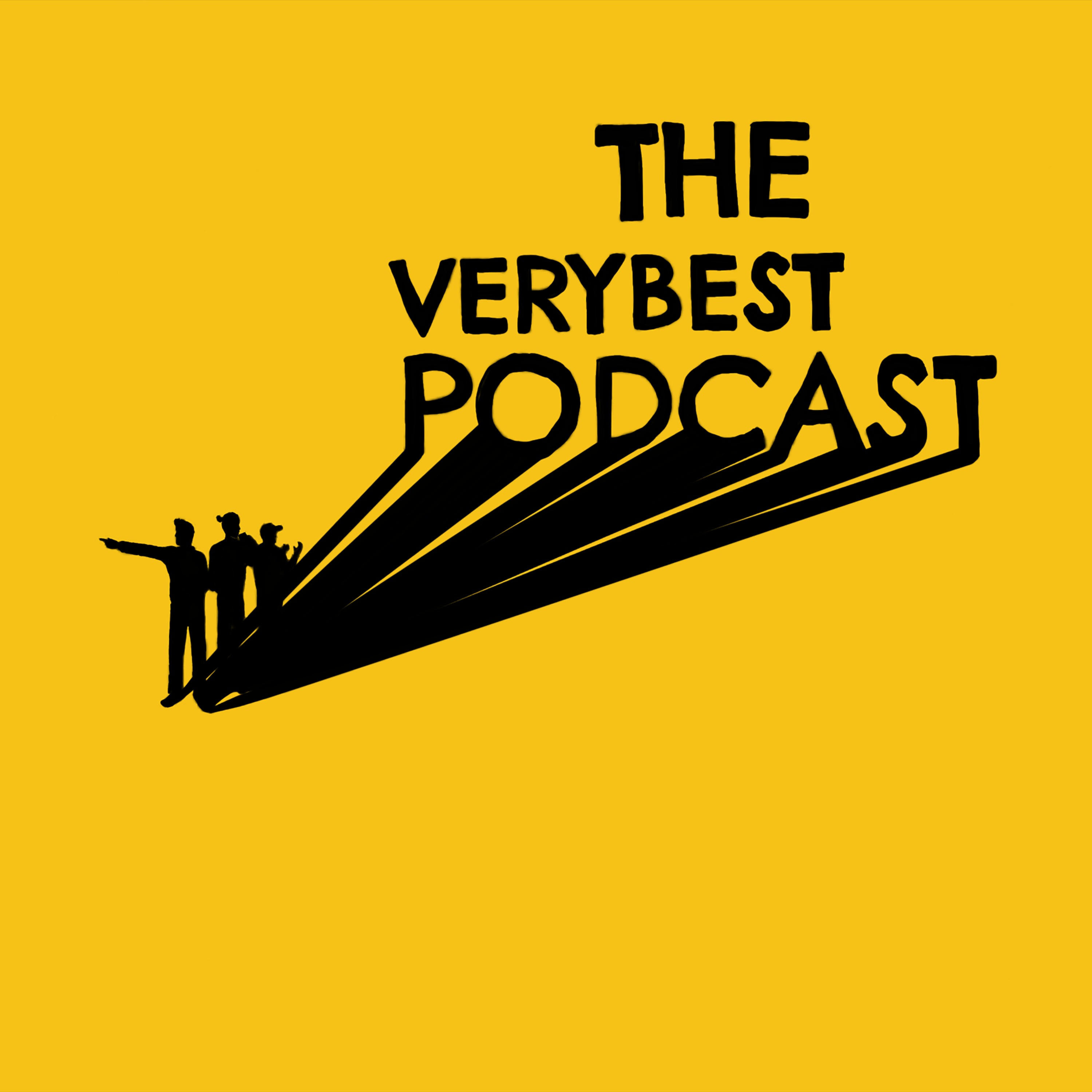 The Very Best Podcast