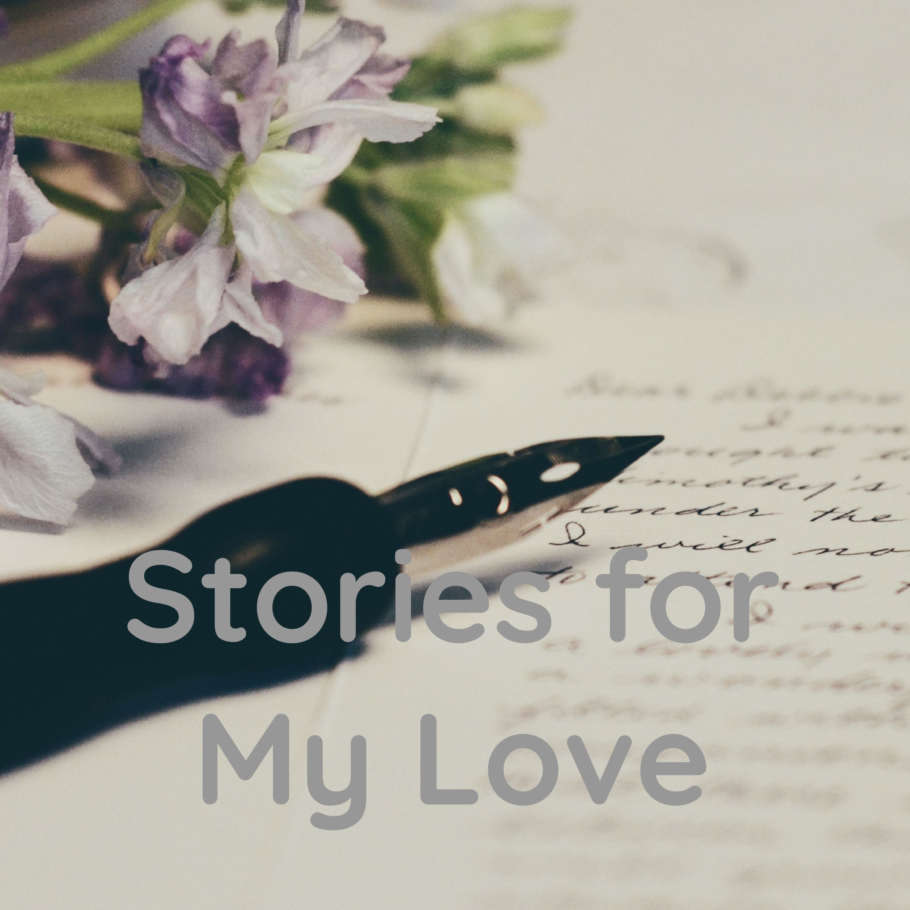 Stories for My Love