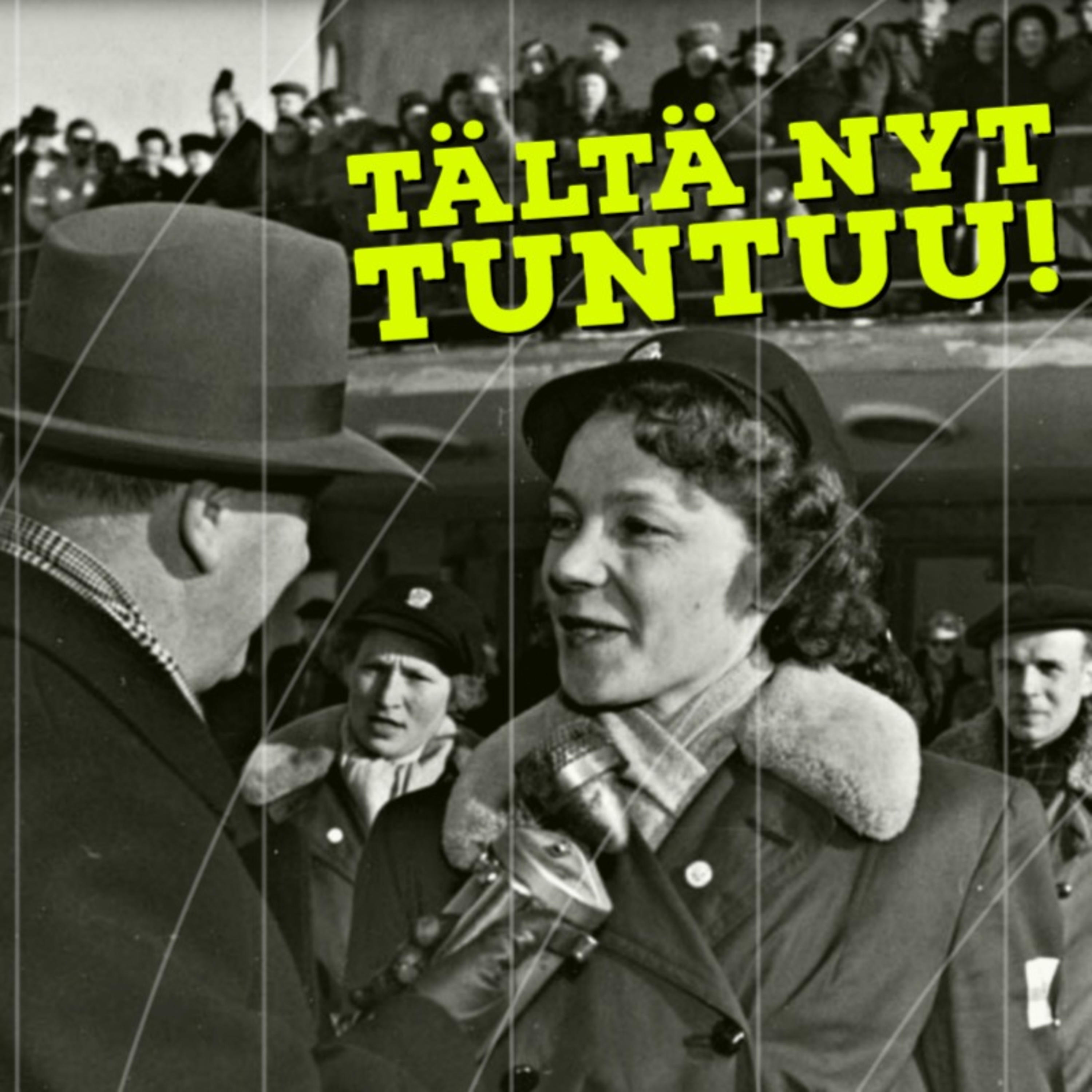 Tältä nyt tuntuu!