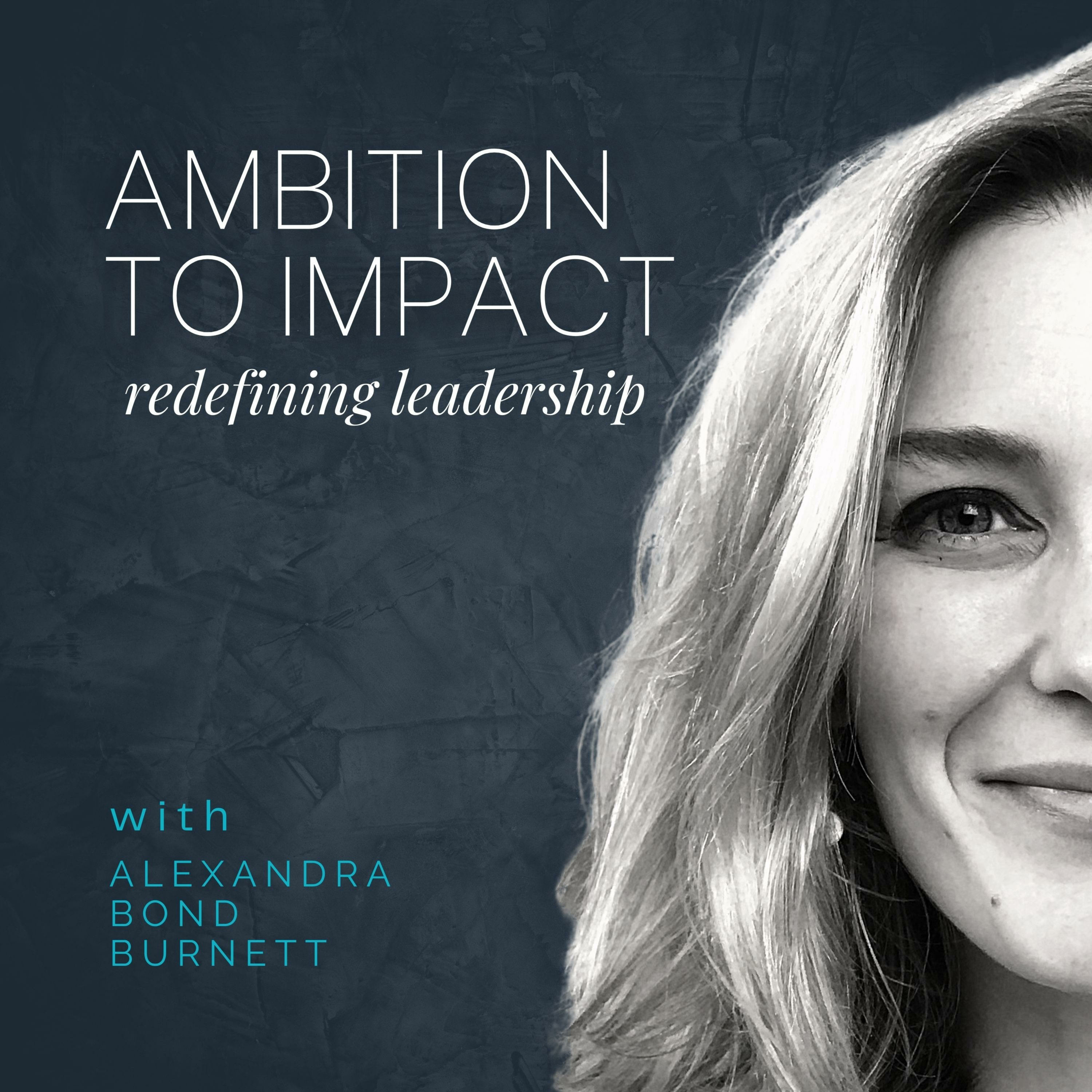 My Brand of Impact with Alexandra Bond Burnett