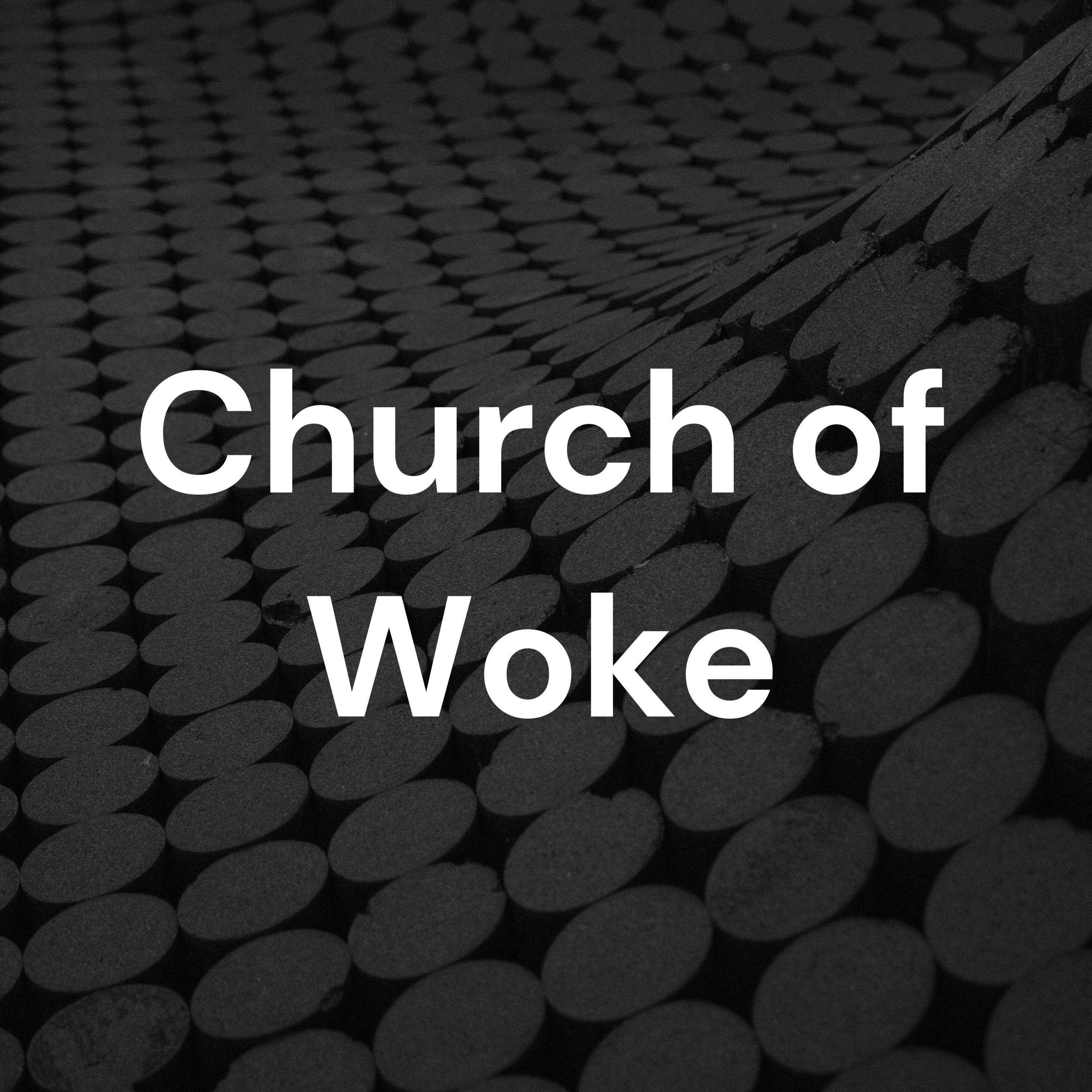 Church of Woke