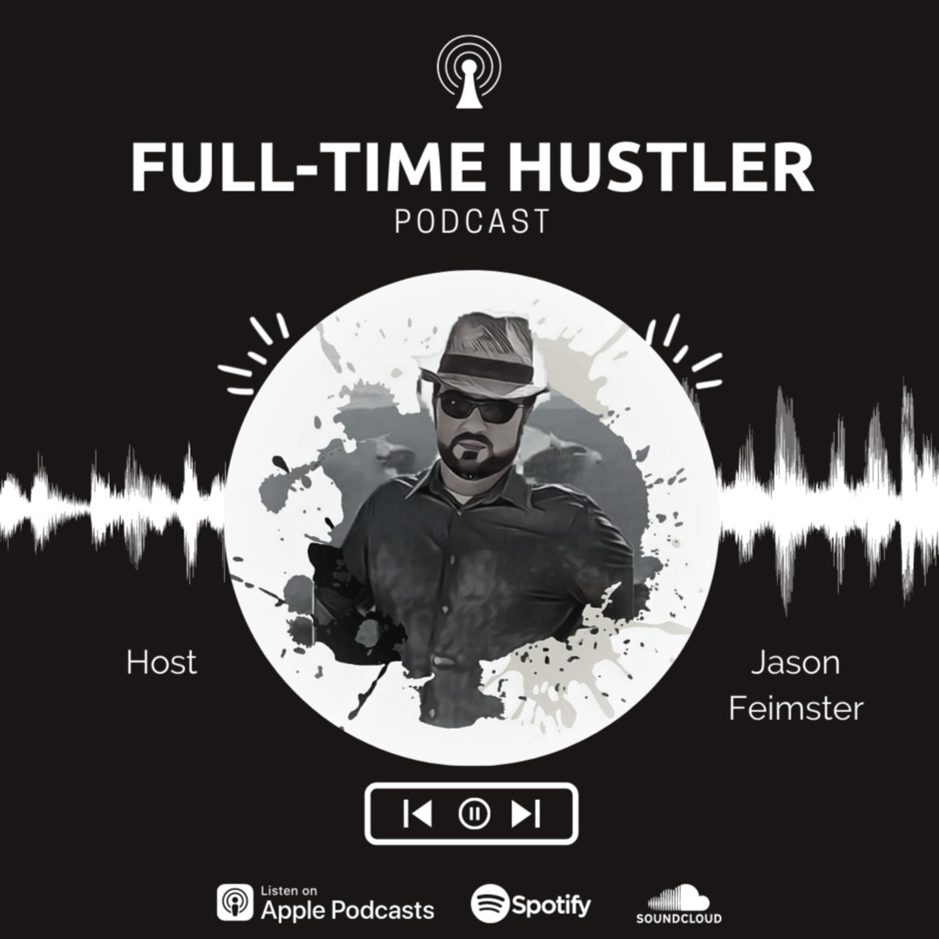 Full-Time Hustler