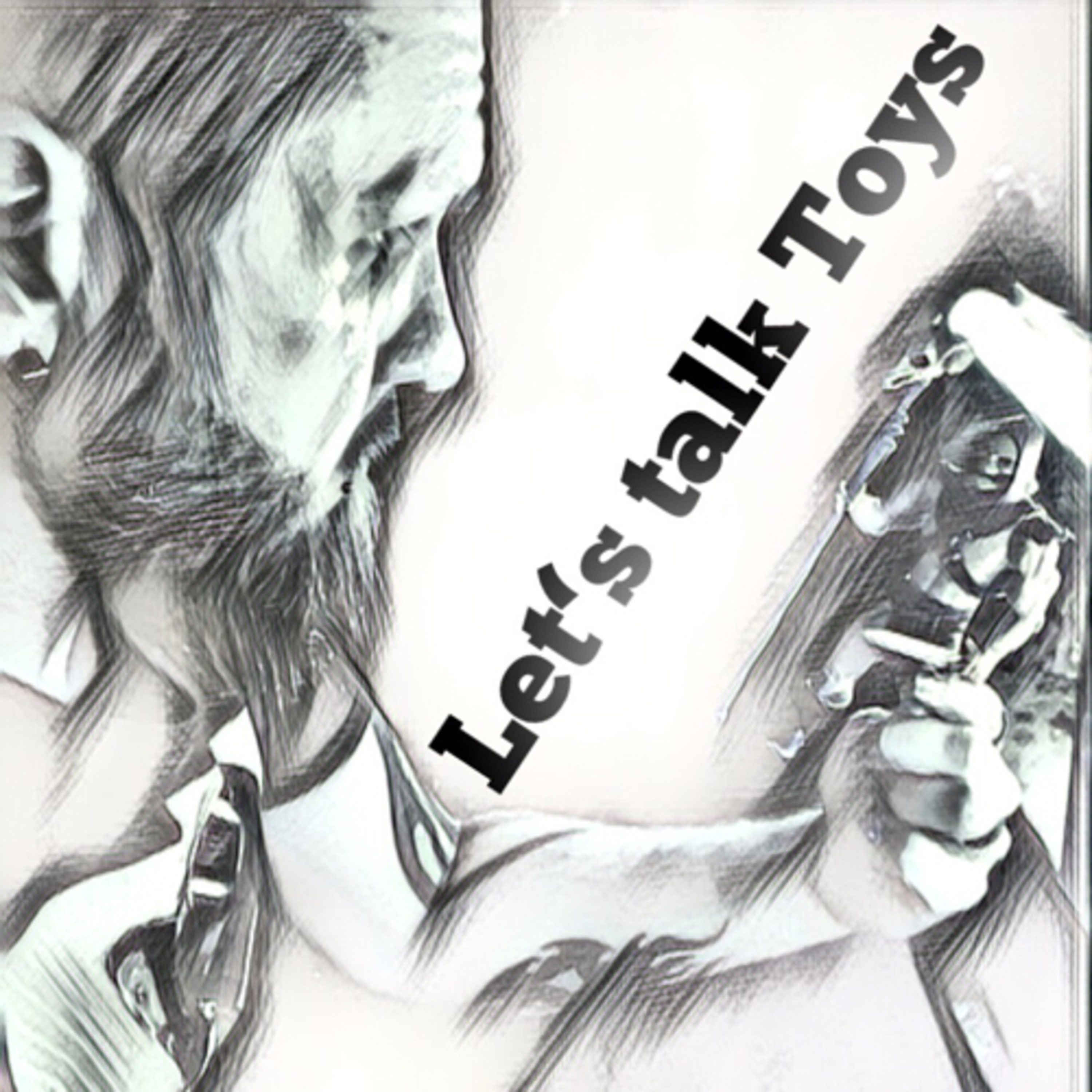 Let‘s talk Toys podcast artwork