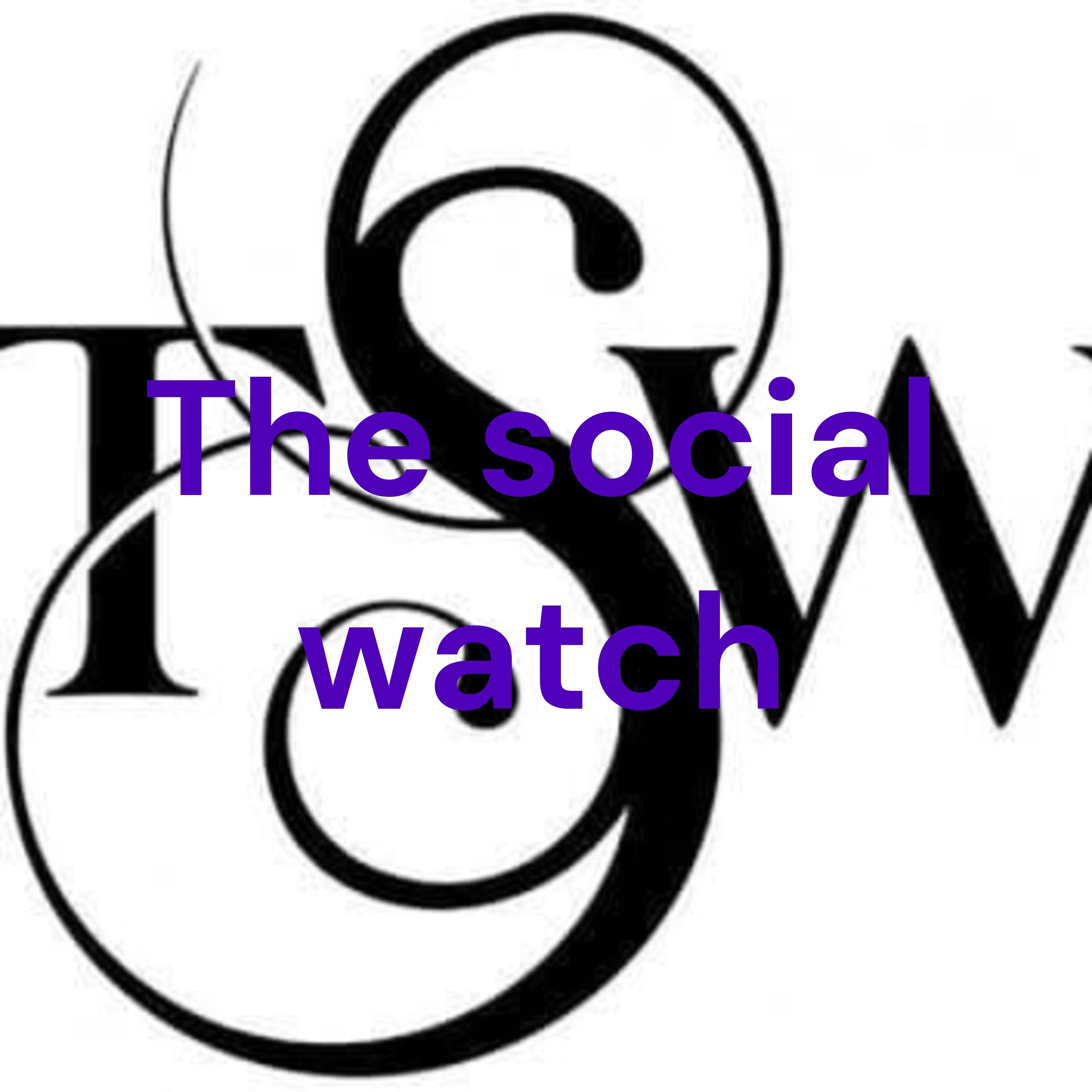 The social watch