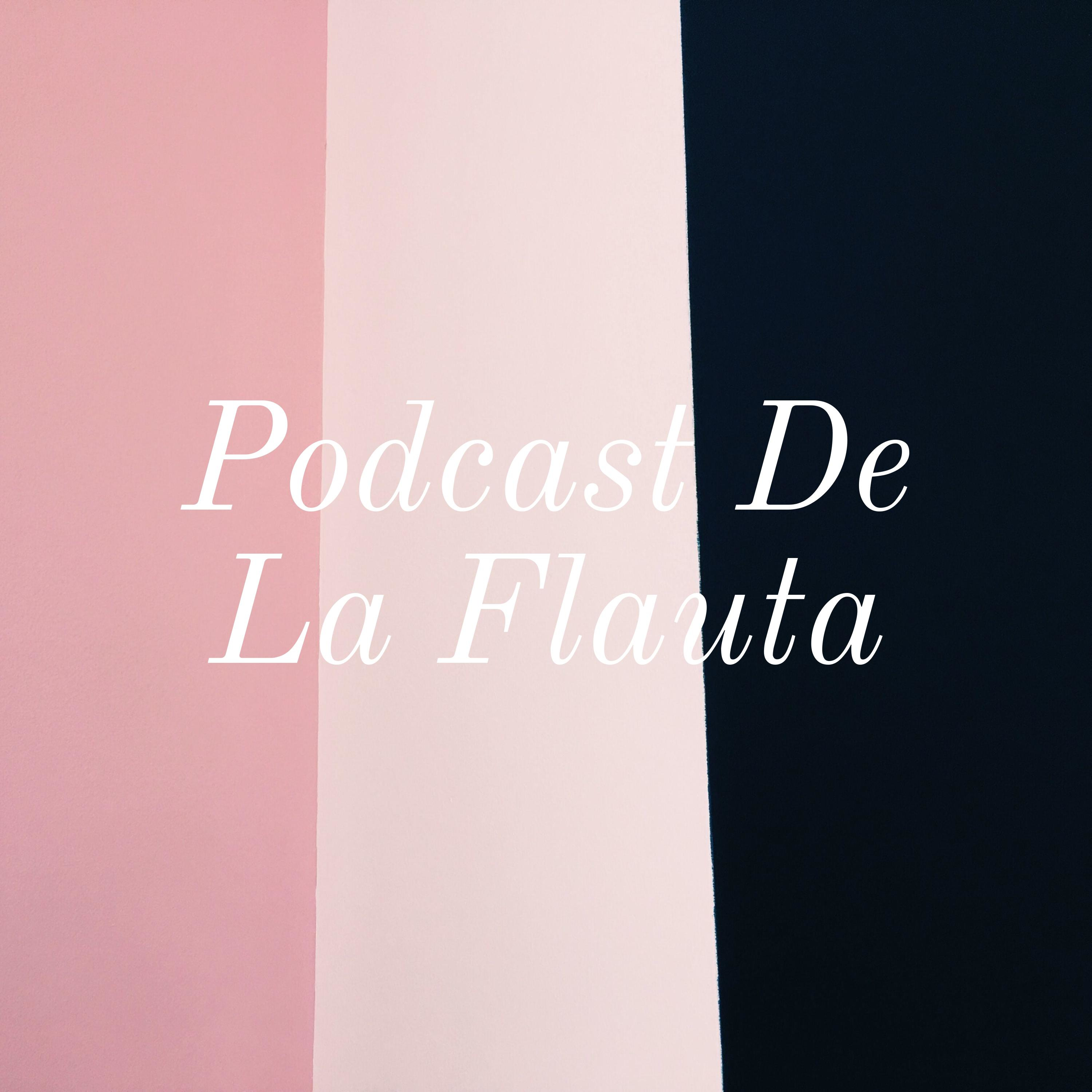 Podcast De La Flauta cover art