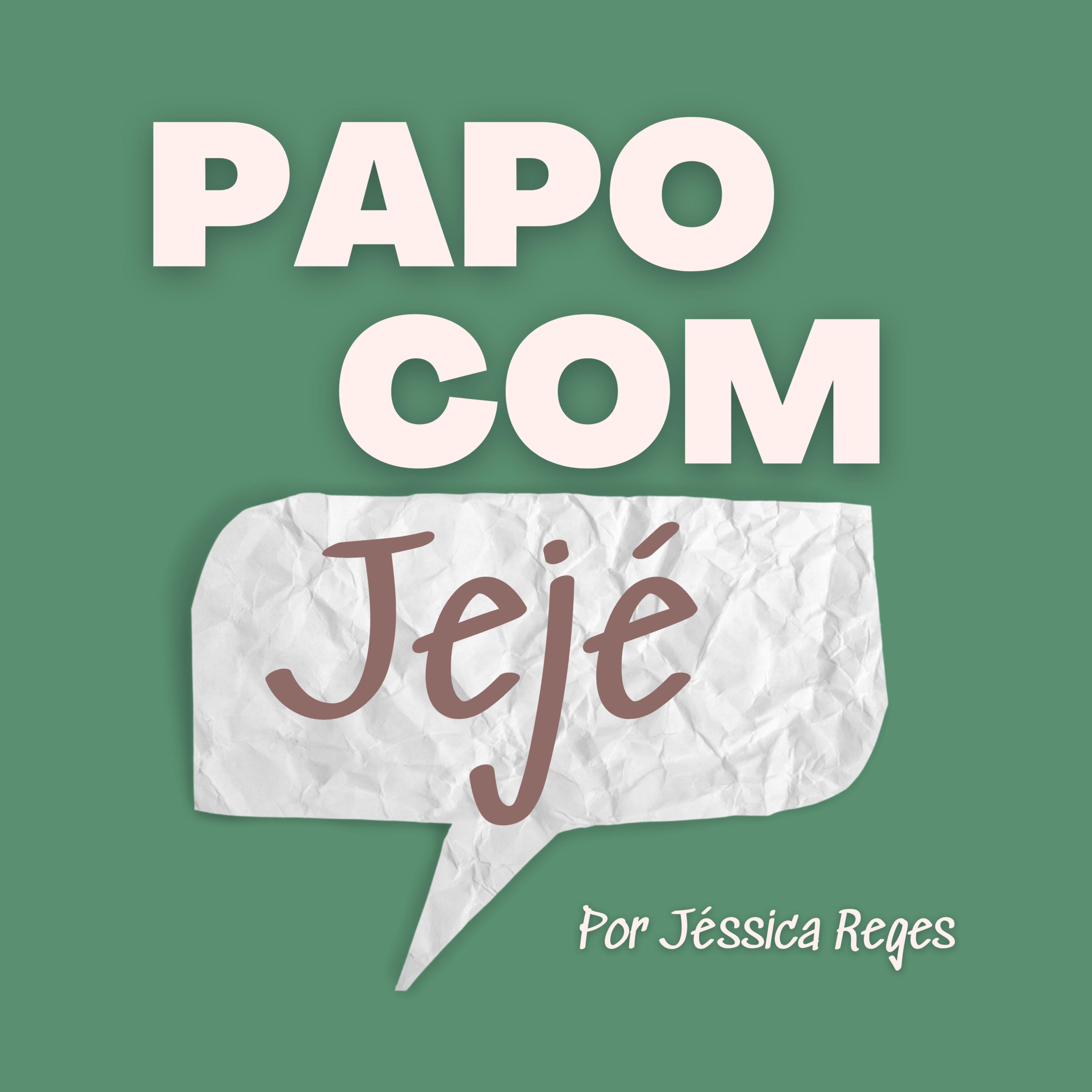 Papo com Jejé