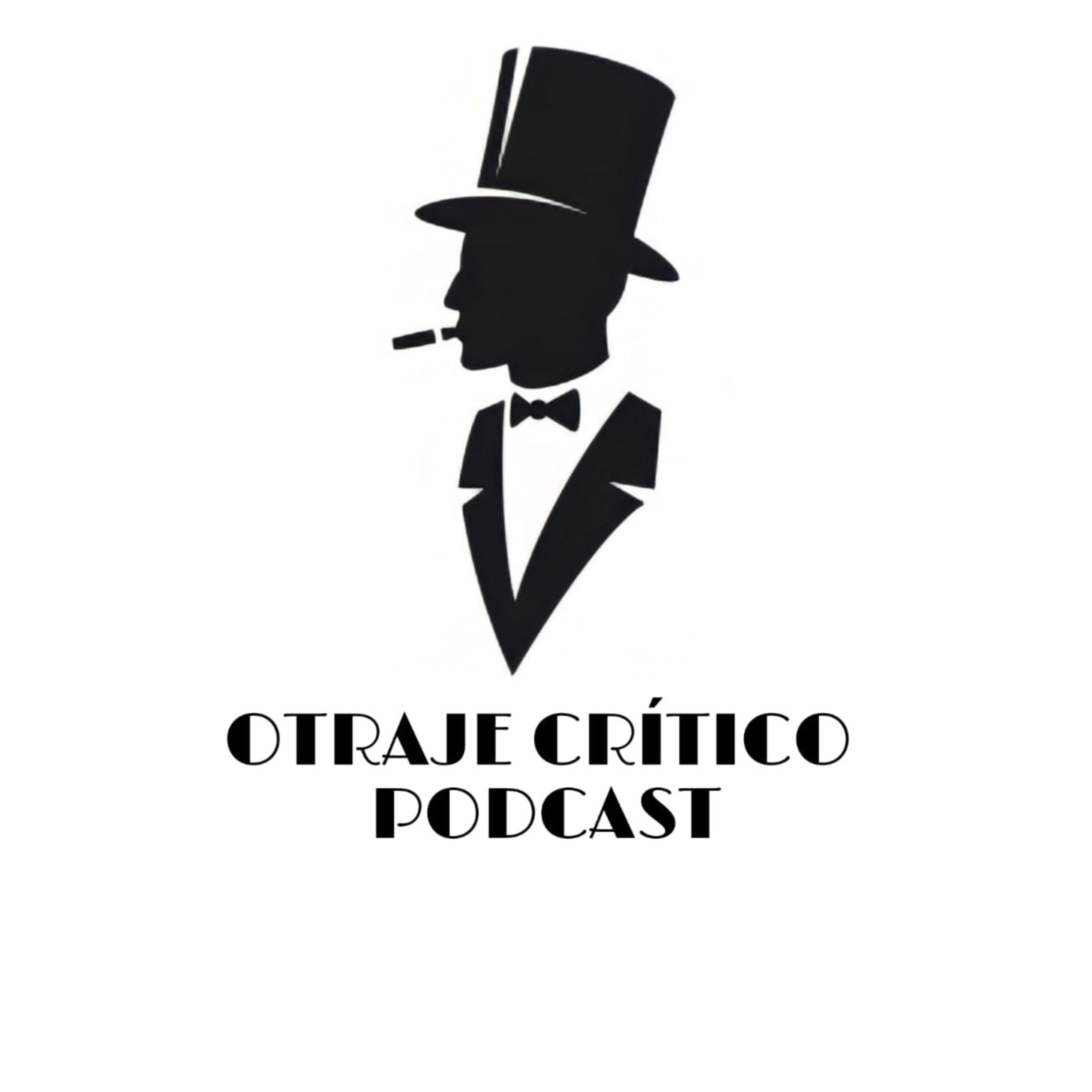OTraje Crítico Podcast
