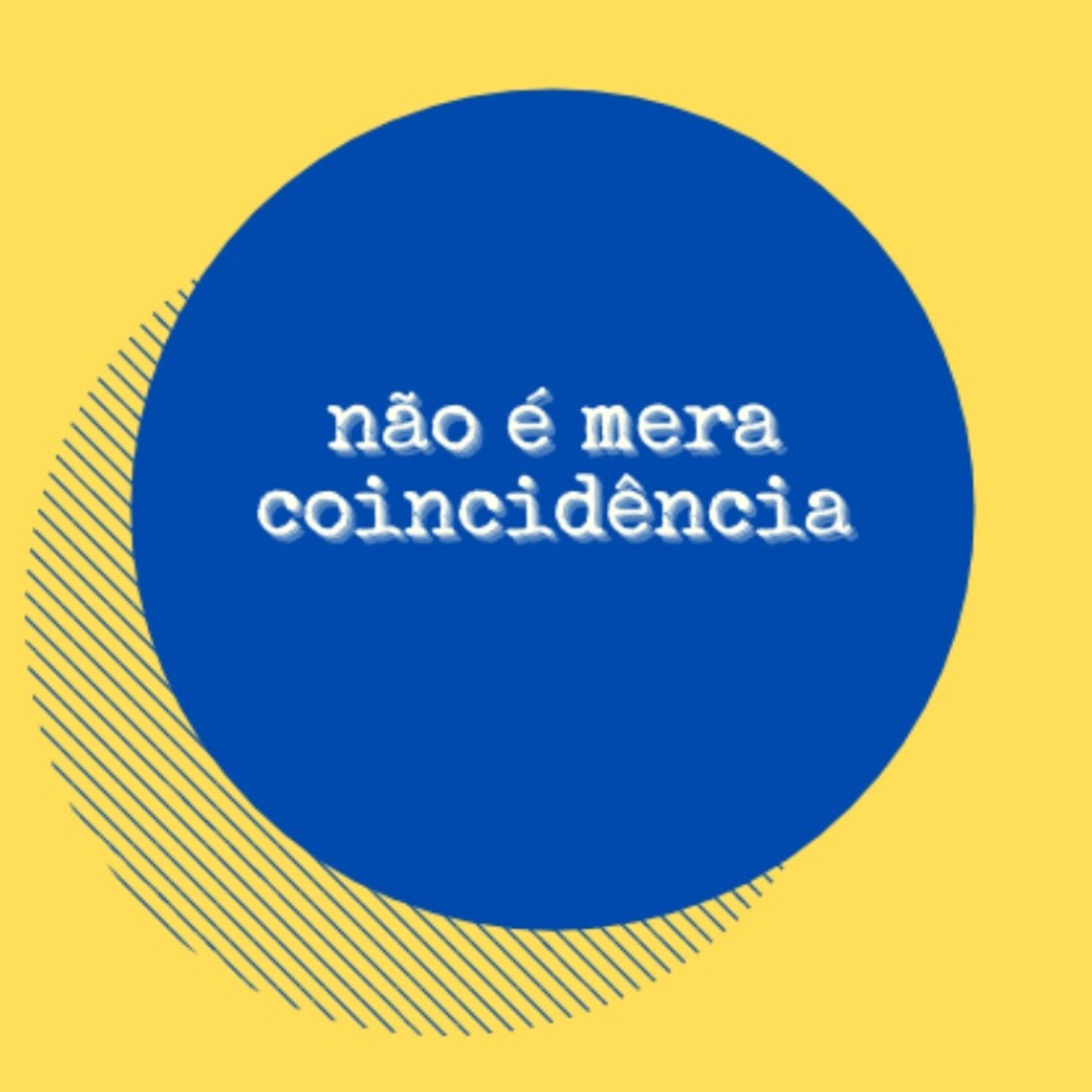 Não é Mera Coincidência