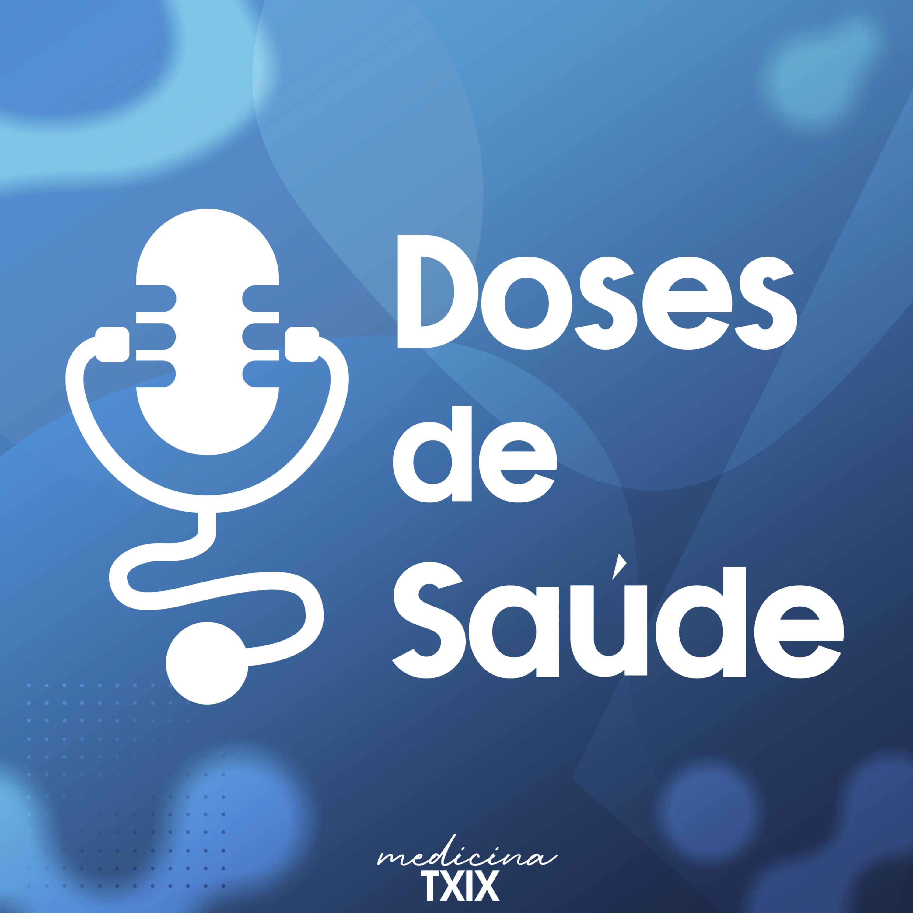 Doses de Saúde Podcast
