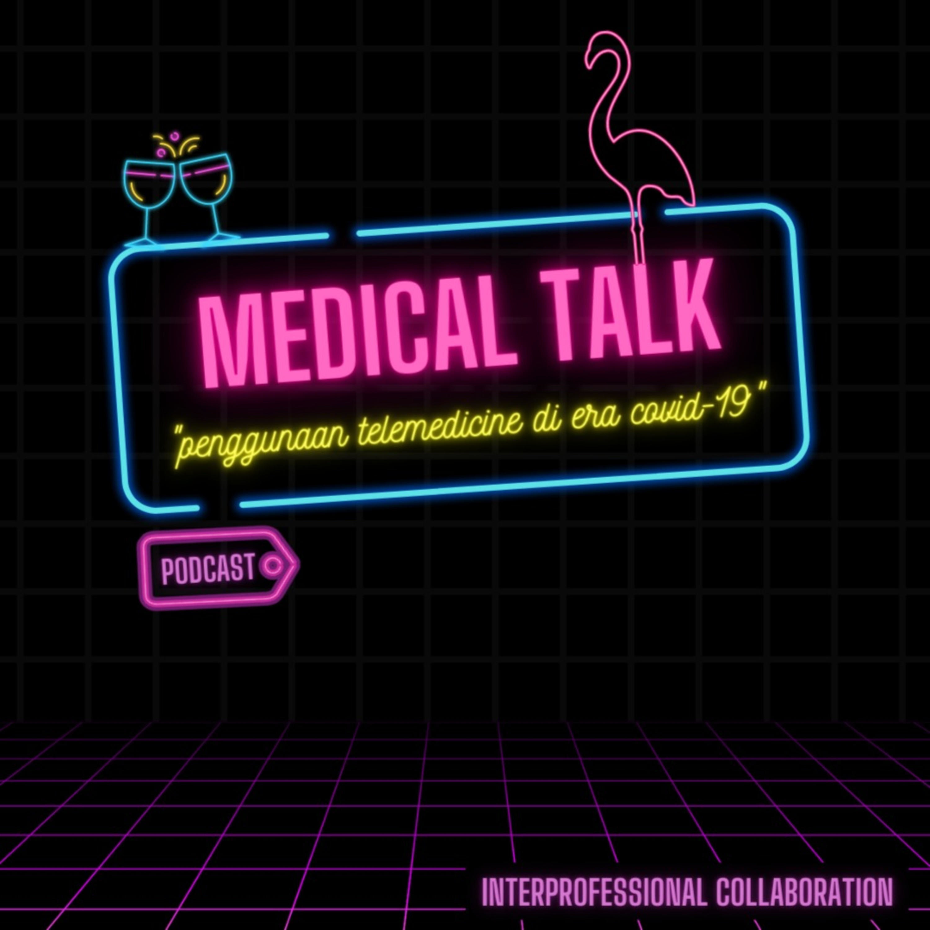 MEDICAL TALK