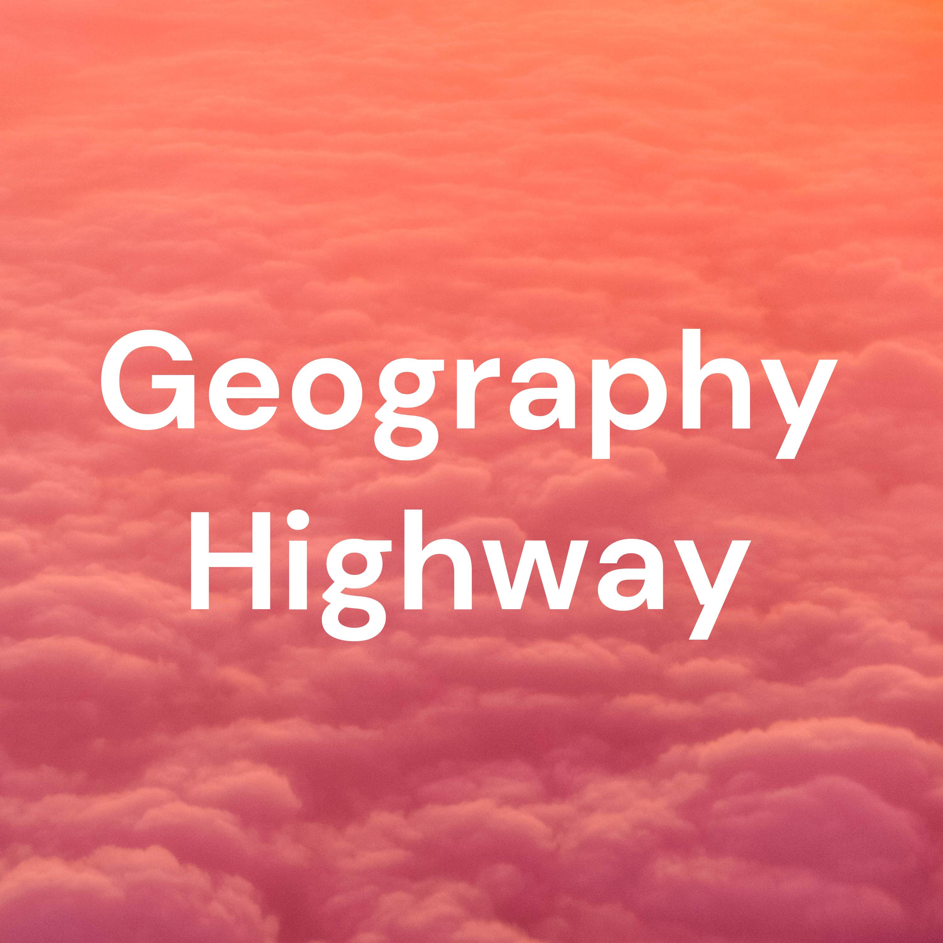 Geography Highway