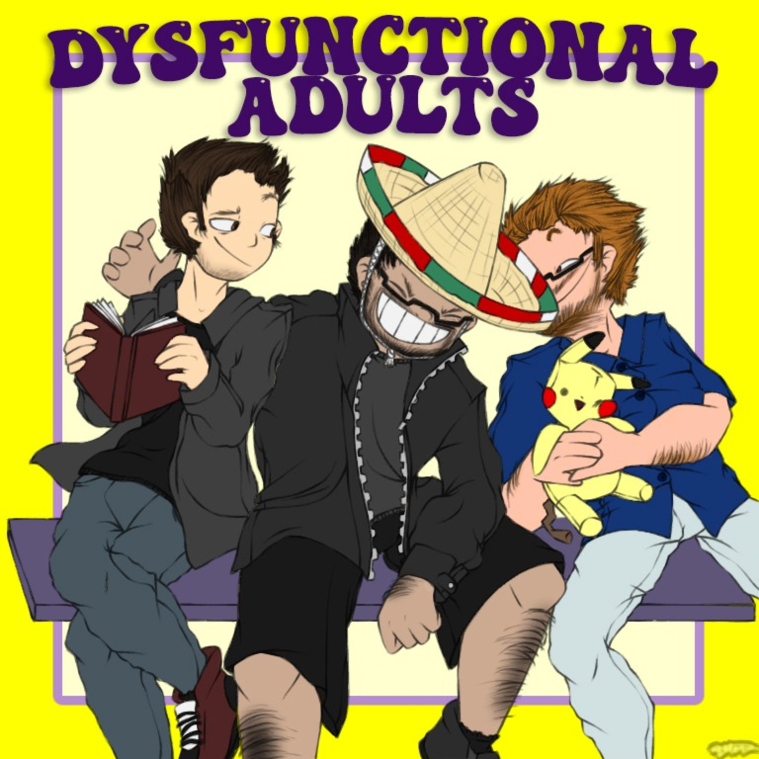 Dysfunctional Adults