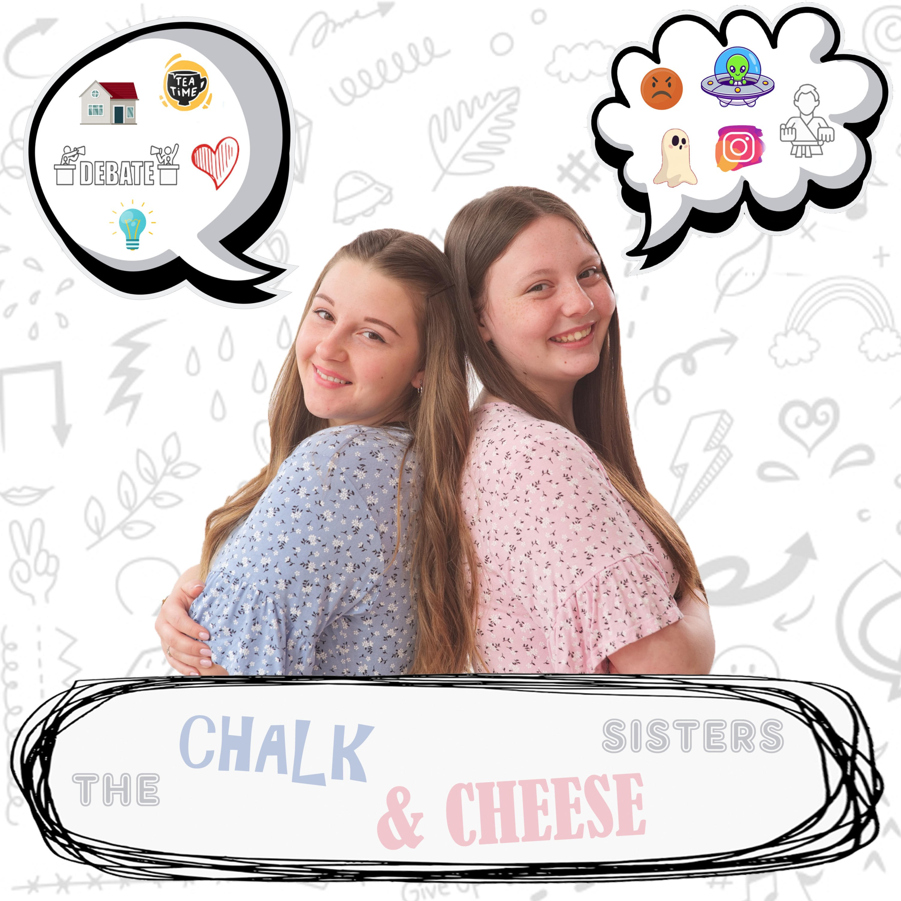 The Chalk & Cheese Sisters Podcast