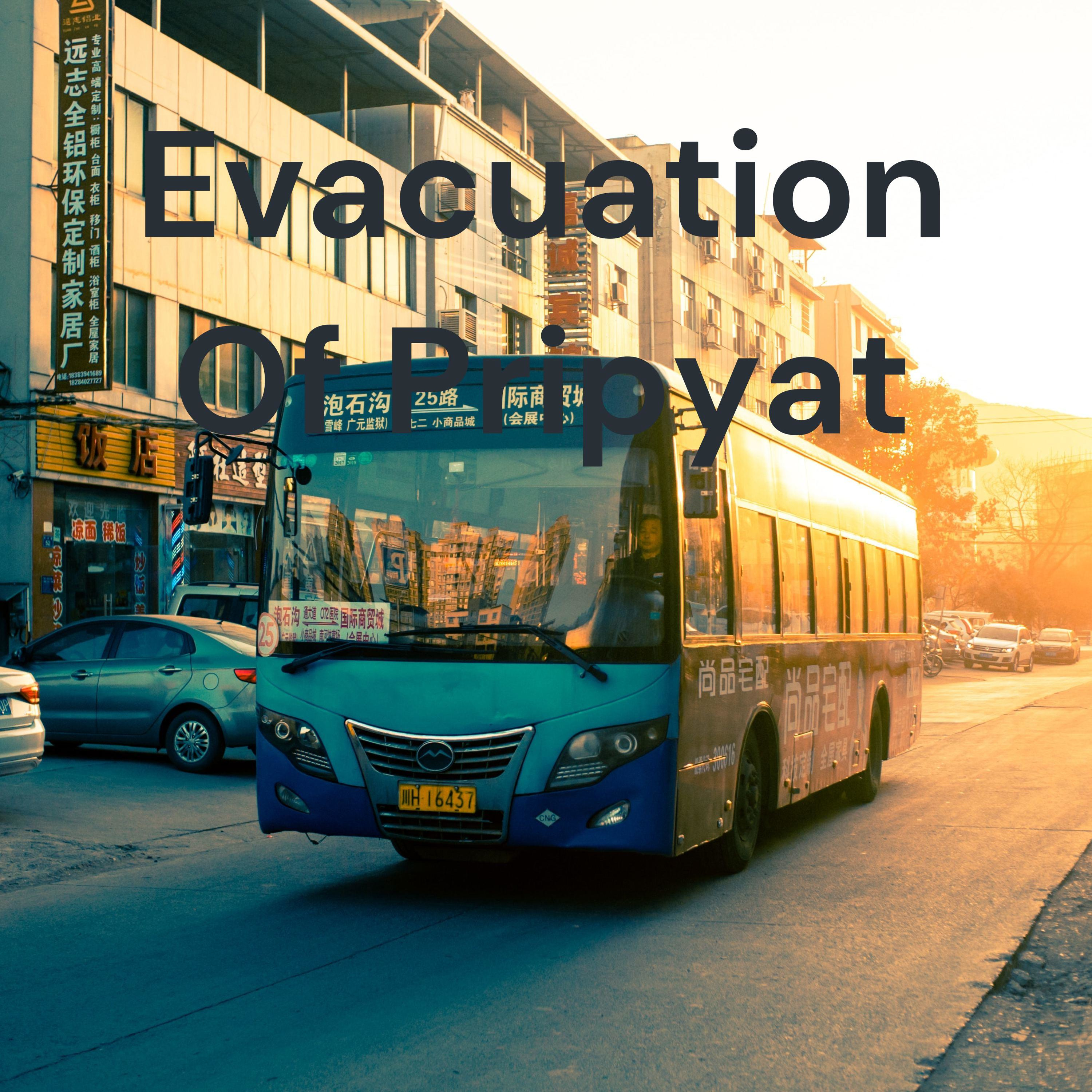 Evacuation Of Pripyat