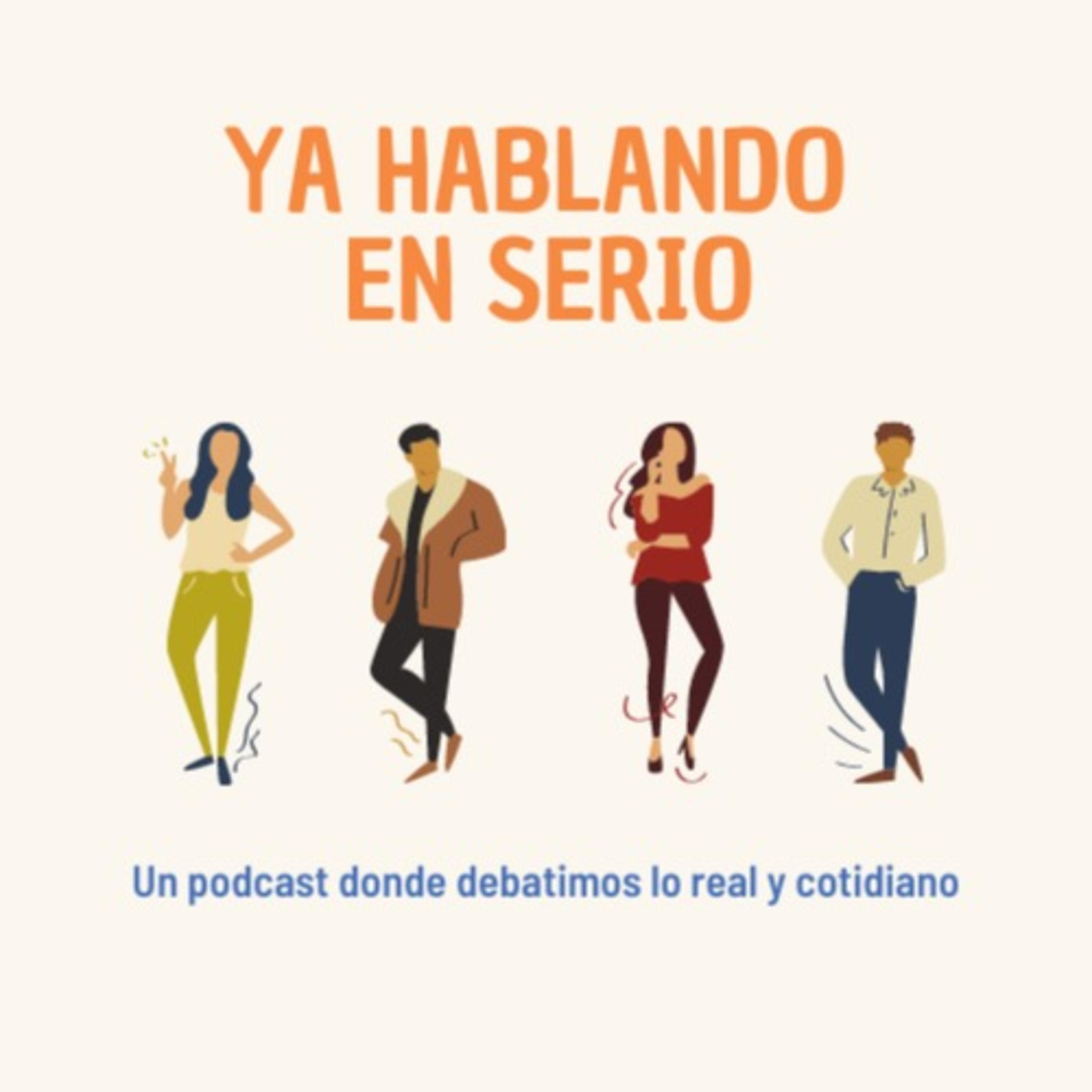 YA HABLANDO EN SERIO